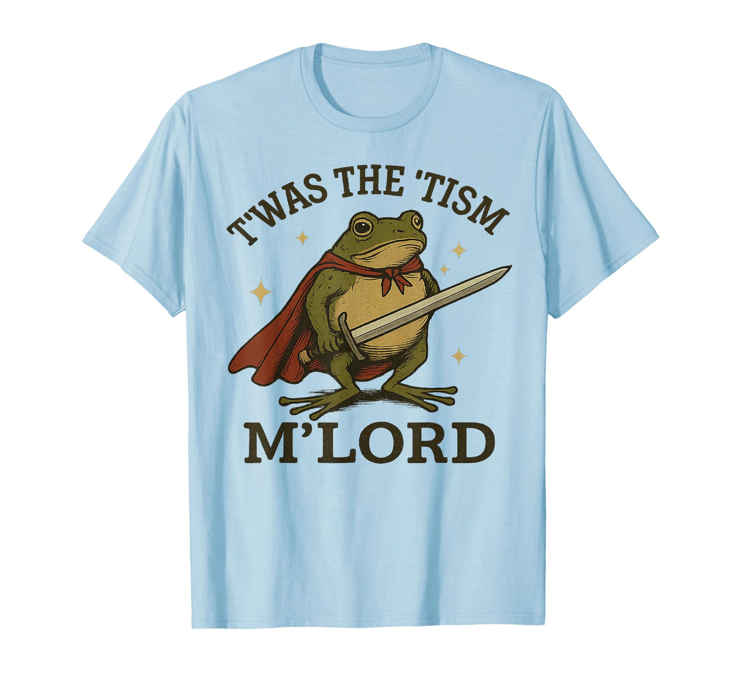 TWAS The Tism M Lord Funny Autism Frog Meme Graphic T-Shirt