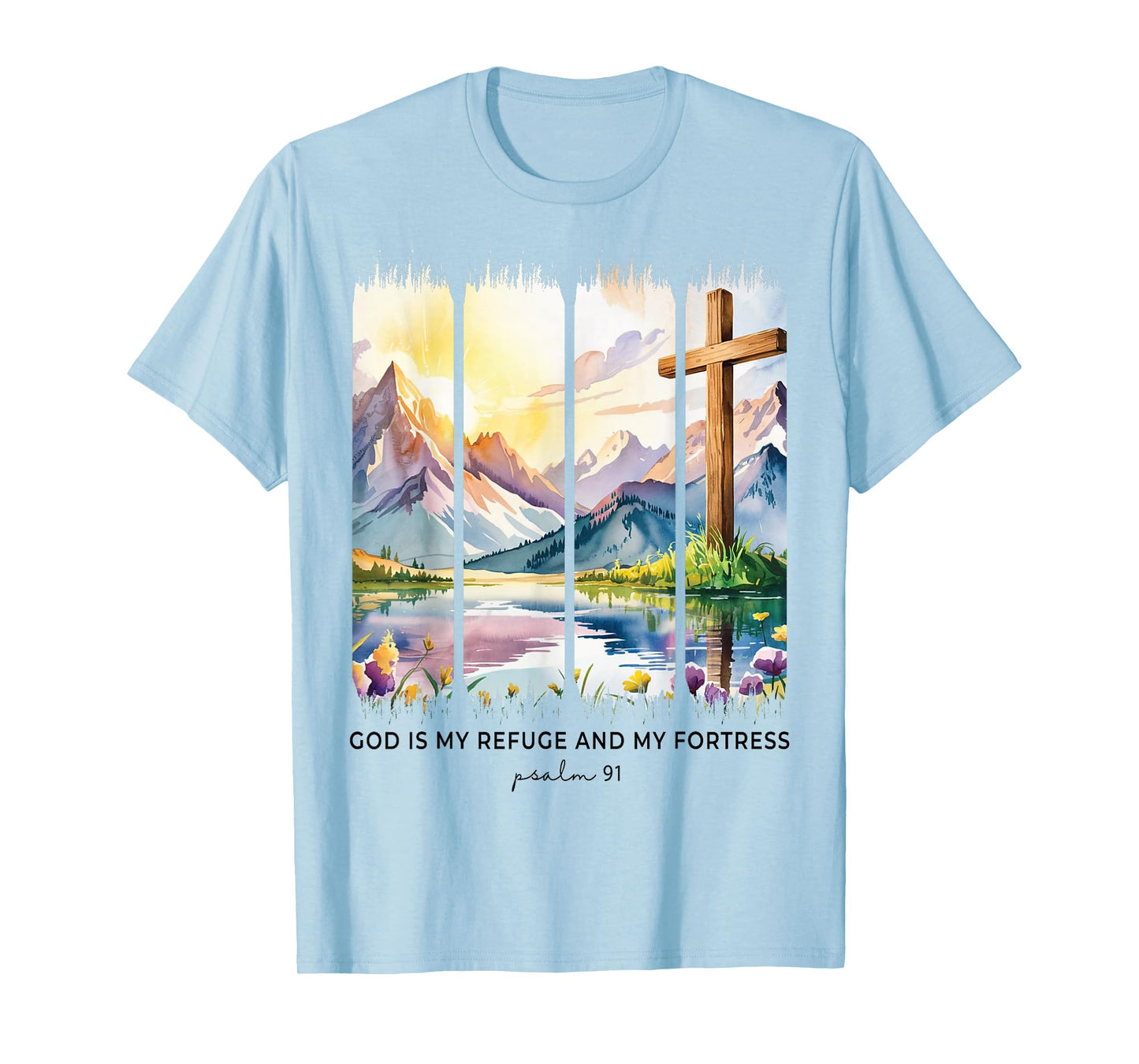 Psalm 91 Christian Girl Faith Based Encouragement Women T-Shirt