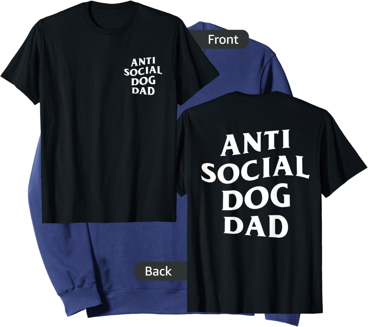 Anti social dog dad, funny introvert dog lover Sweatshirt - Sweatshirt | Navy