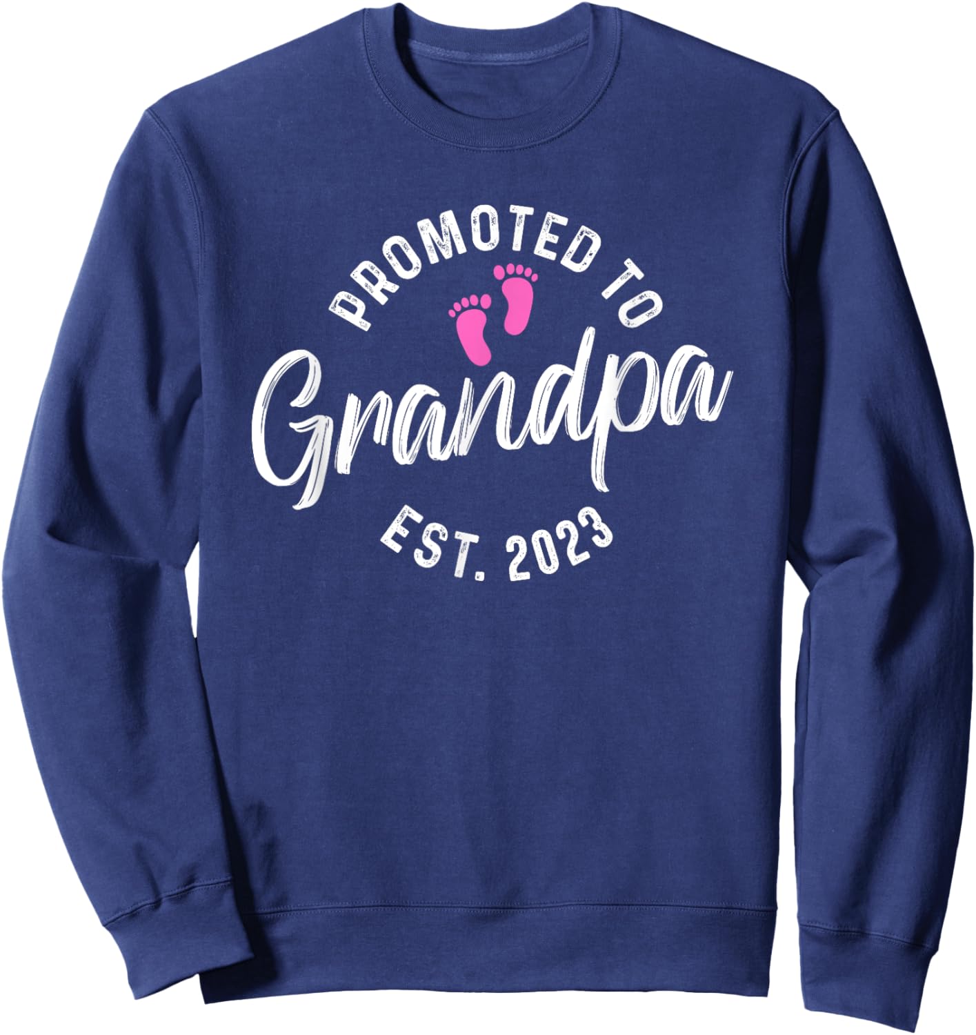 Promoted To Grandpa Est 2023 Sweatshirt - Sweatshirt | Navy