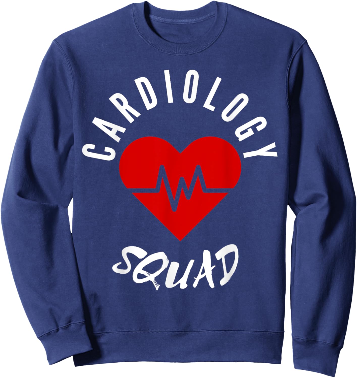 Cardiology Squad Cardiologist Heart Cute Nurse Doctor Funny Sweatshirt - Sweatshirt | Navy