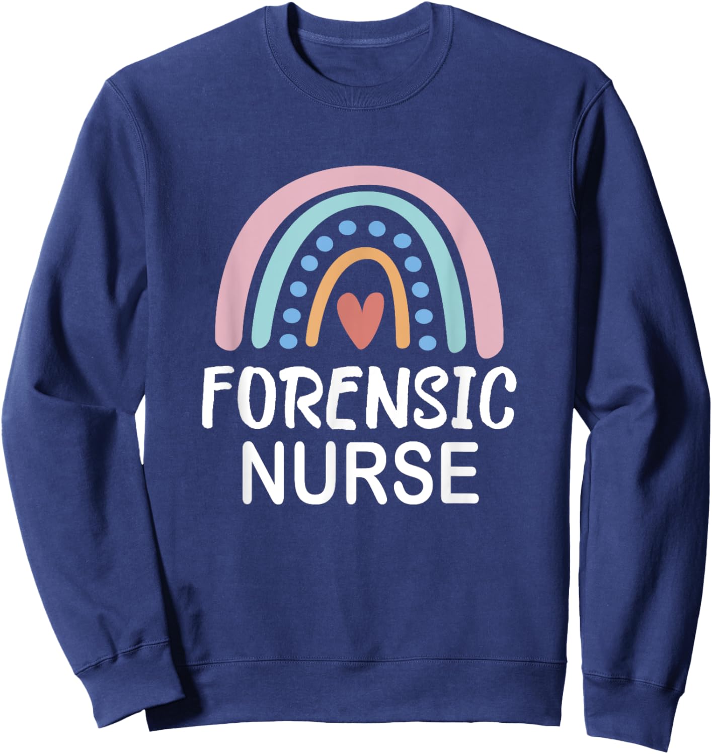 Forensic Nursing Gift Forensic Nurse Sweatshirt - Sweatshirt | Navy