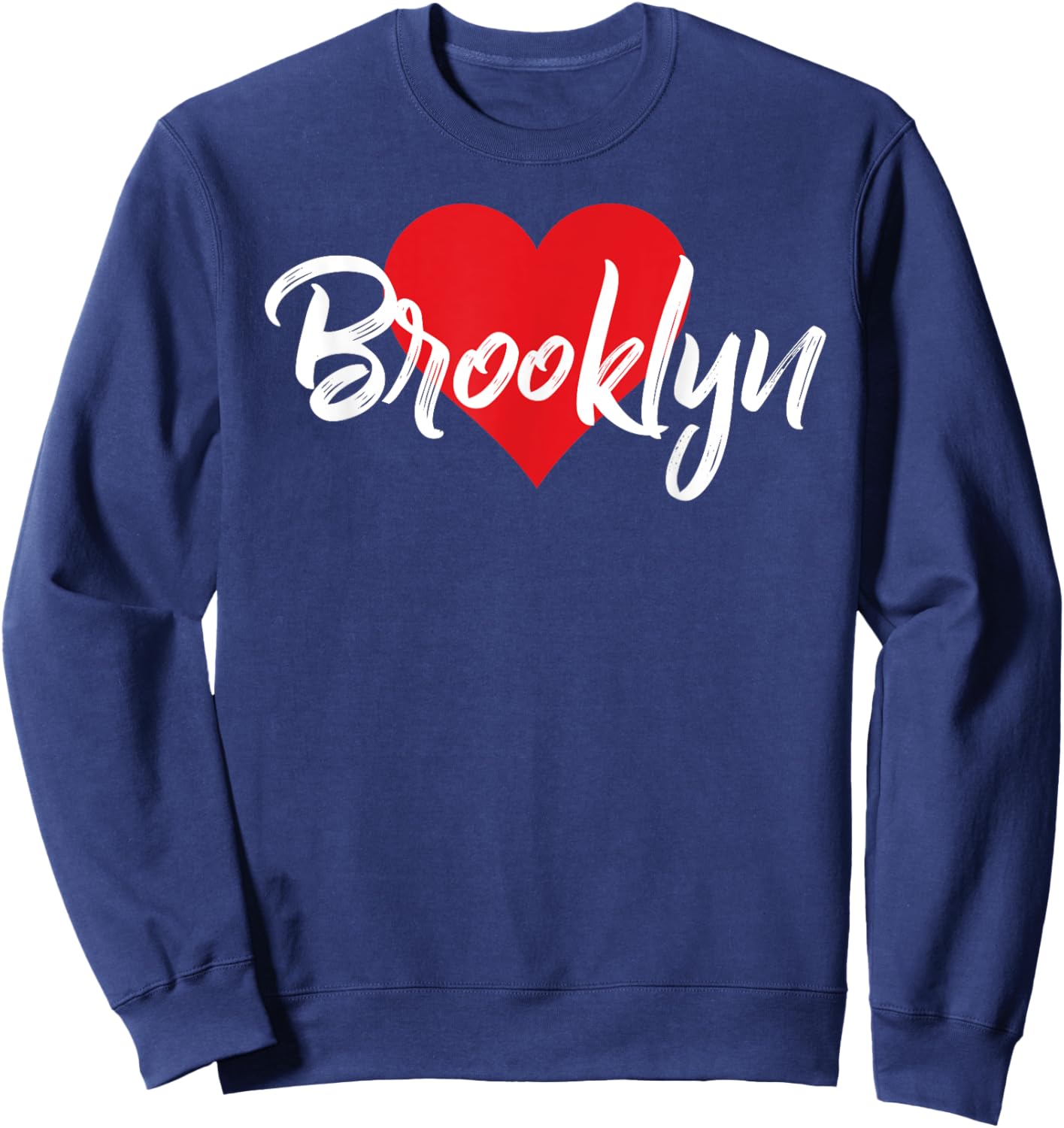 I Love Brooklyn First Name I Heart Named Sweatshirt - Sweatshirt | Navy