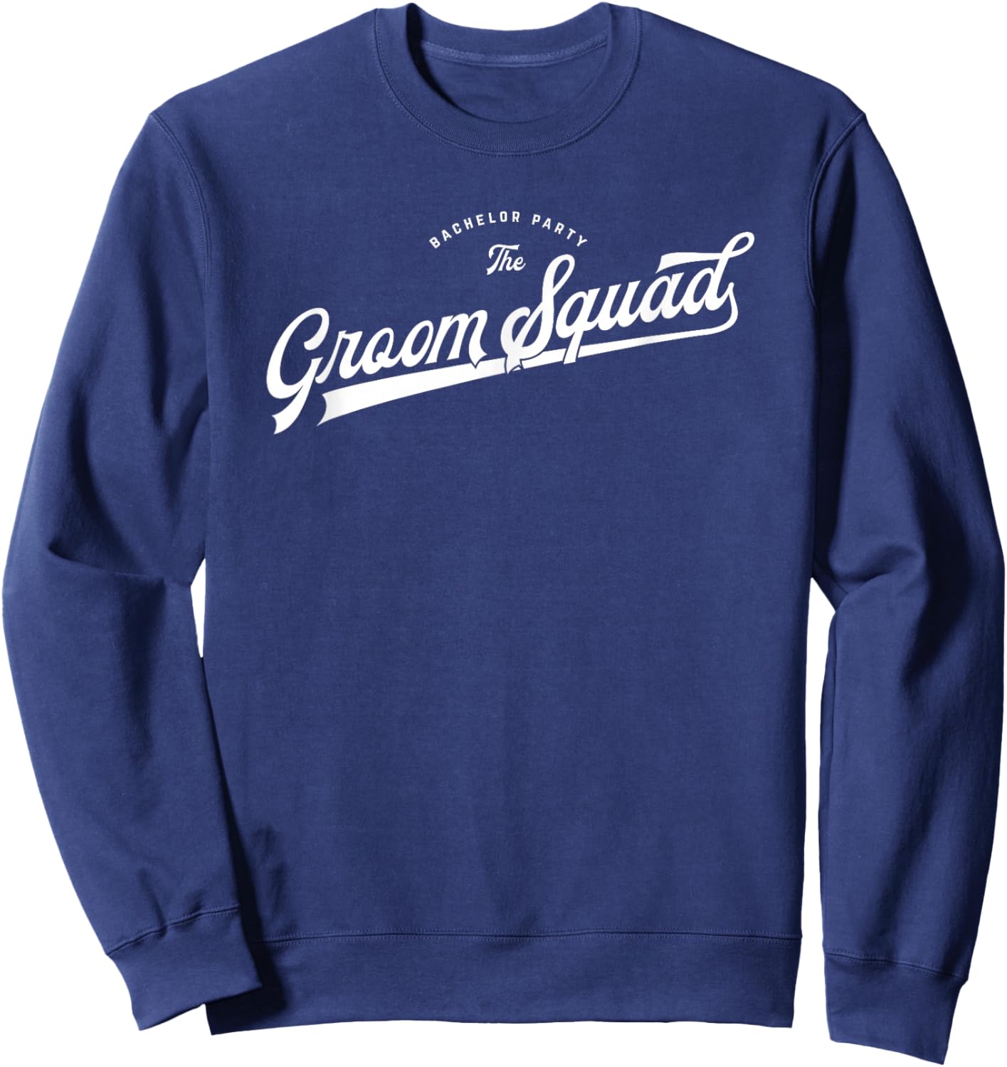 Bachelor Party Set Baseball Style The Groom Squad Sweatshirt - Sweatshirt | Navy