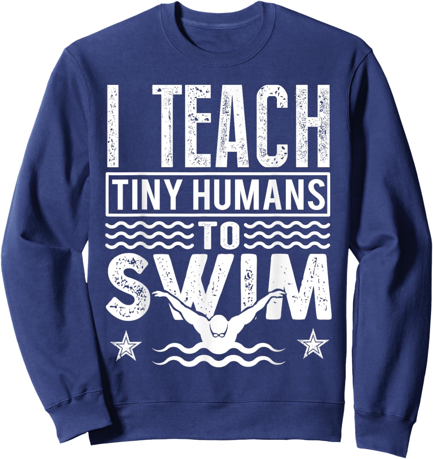 Coach Swimming Instructor I Teach Tiny Humans To Swim Kids Sweatshirt - Sweatshirt | Navy
