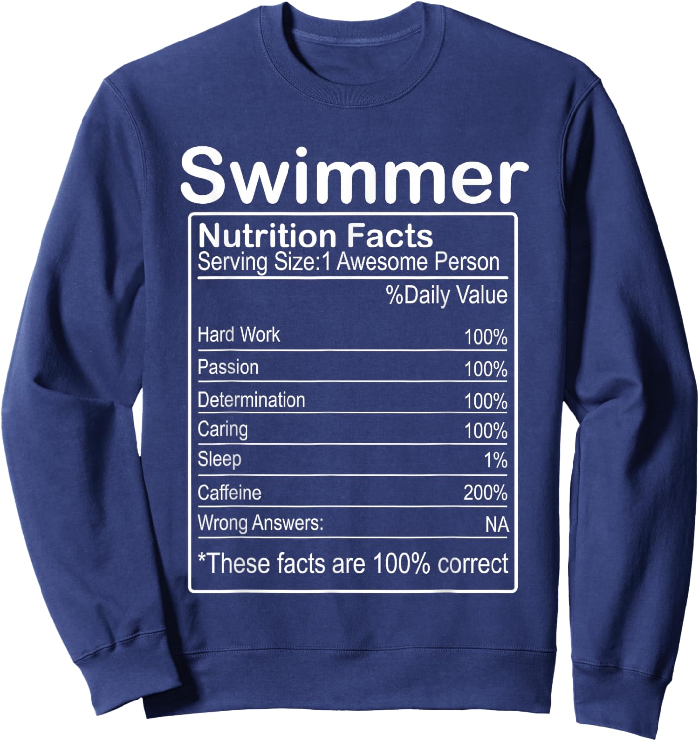 Swimmer Nutrition Facts Funny Sarcastic Sweatshirt - Sweatshirt | Navy