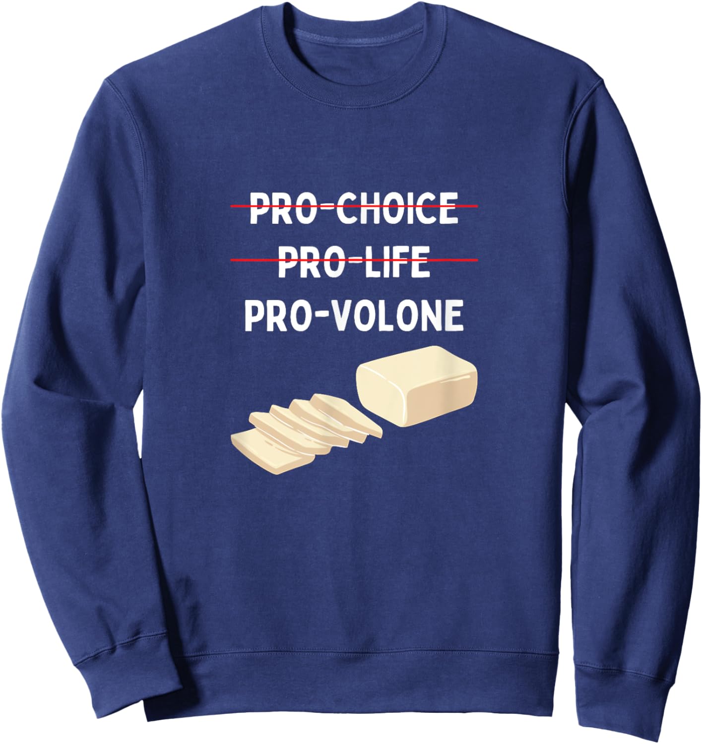 Provolone Cheese Lover Sweatshirt - Sweatshirt | Navy