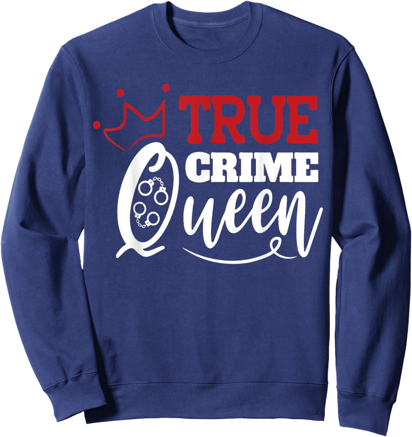 True Crime Queen Sweatshirt - Sweatshirt | Navy