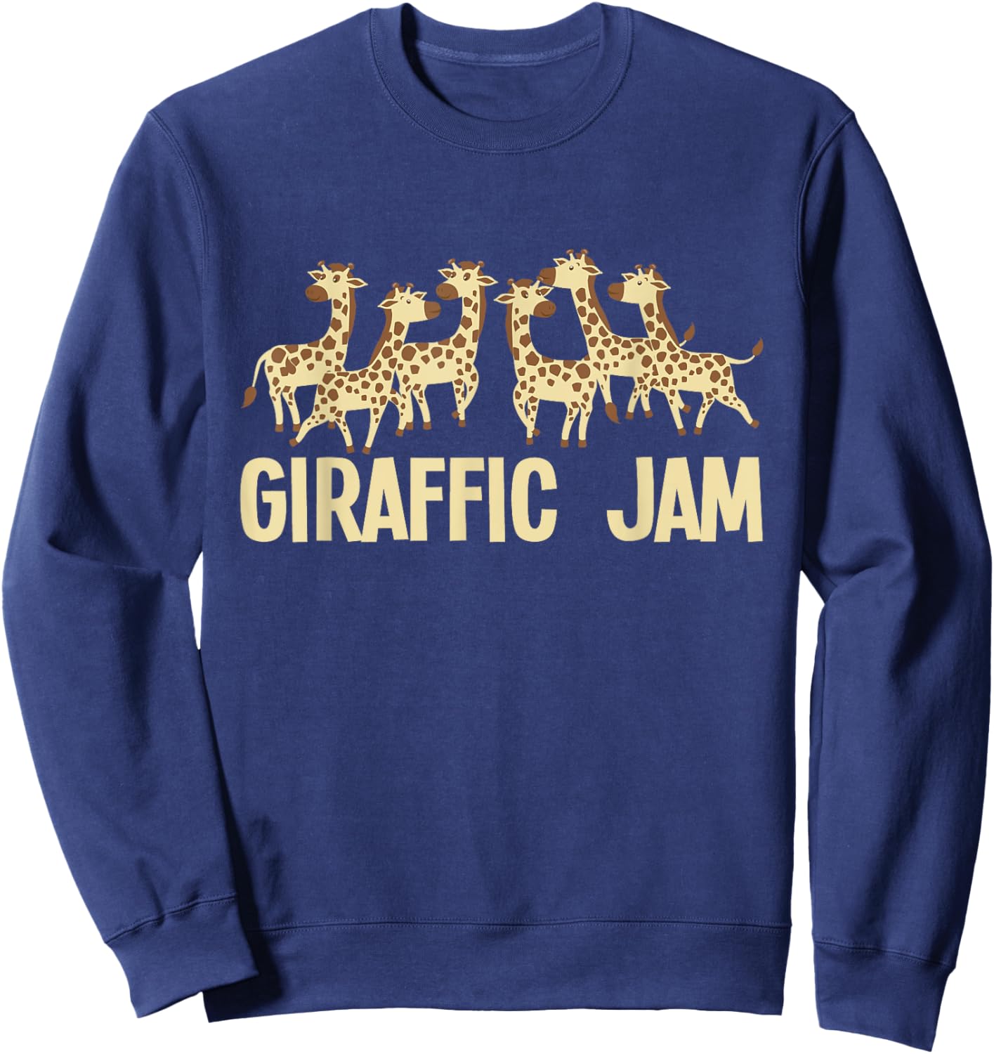 Giraffic Jam - Zoo Animal Lover Zookeeper Giraffes Giraffe Sweatshirt - Sweatshirt | Navy