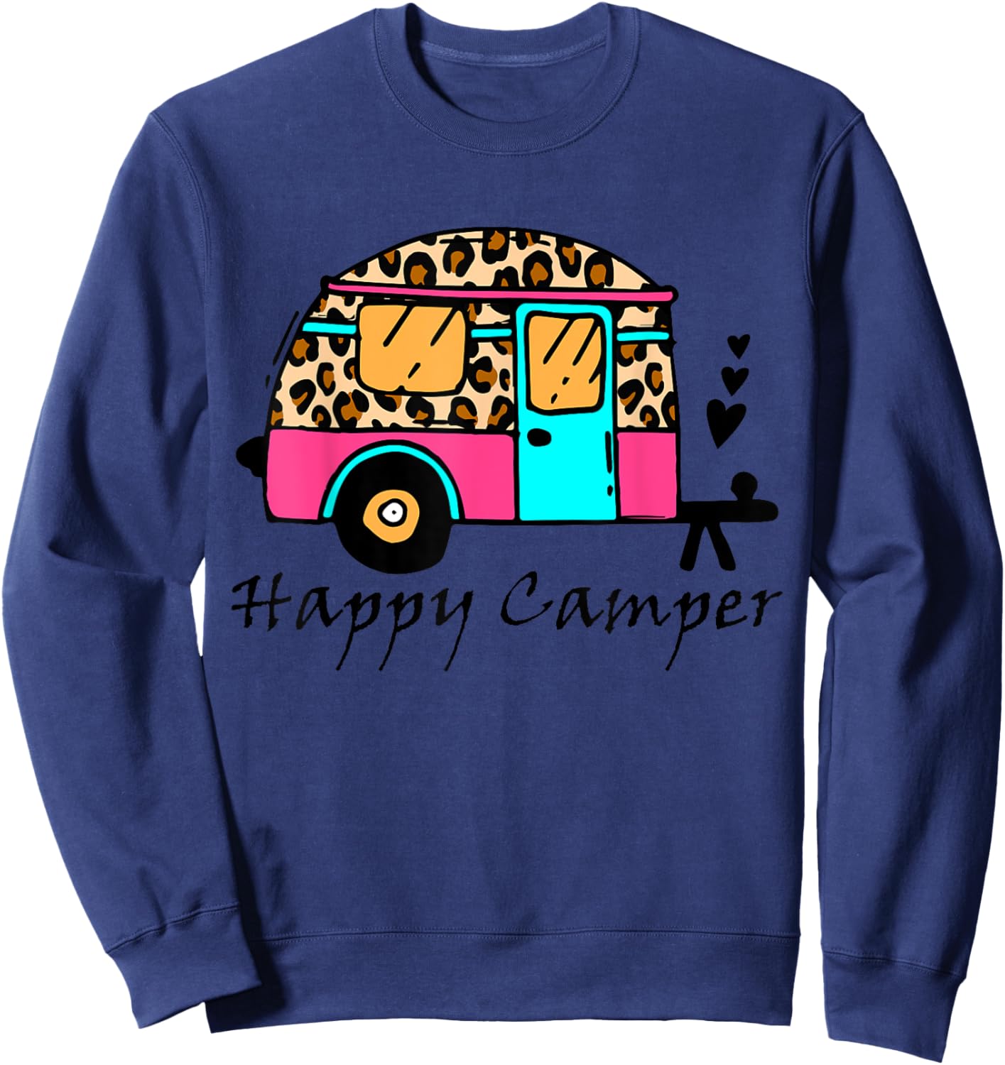 Camper happy summer camp camping leopard funny glamping Men Women Sweatshirt - Sweatshirt | Navy