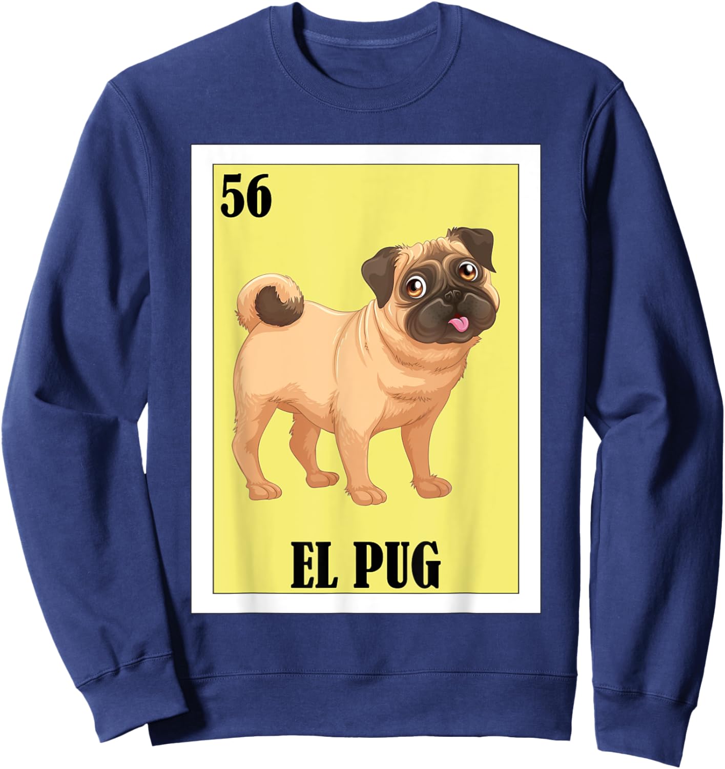 Funny Mexican Dogs Design - El Pug Sweatshirt - Sweatshirt | Navy