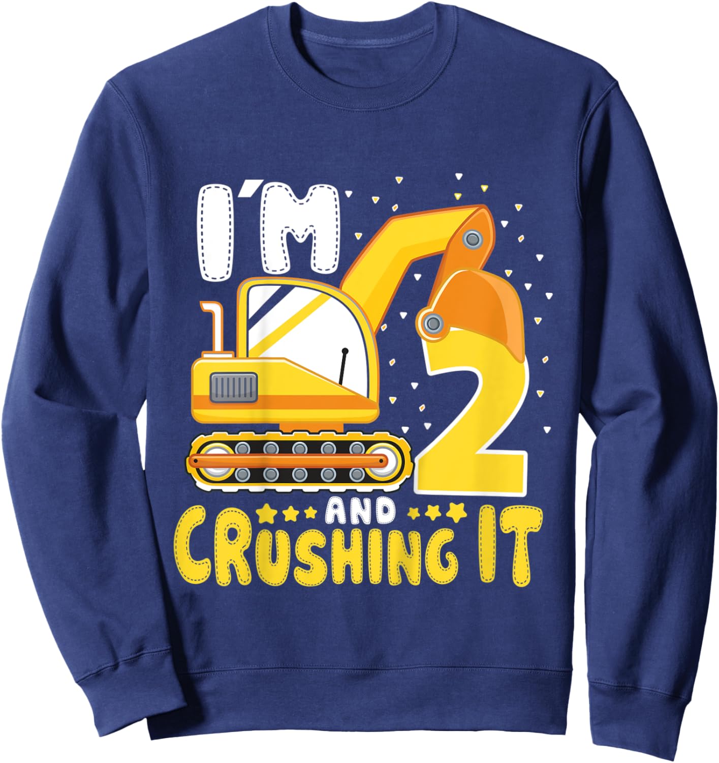 Kids I'M 2 AND CRUSHIN IT 2nd Birthday Boy 2 Year Old Excavator Sweatshirt - Sweatshirt | Navy