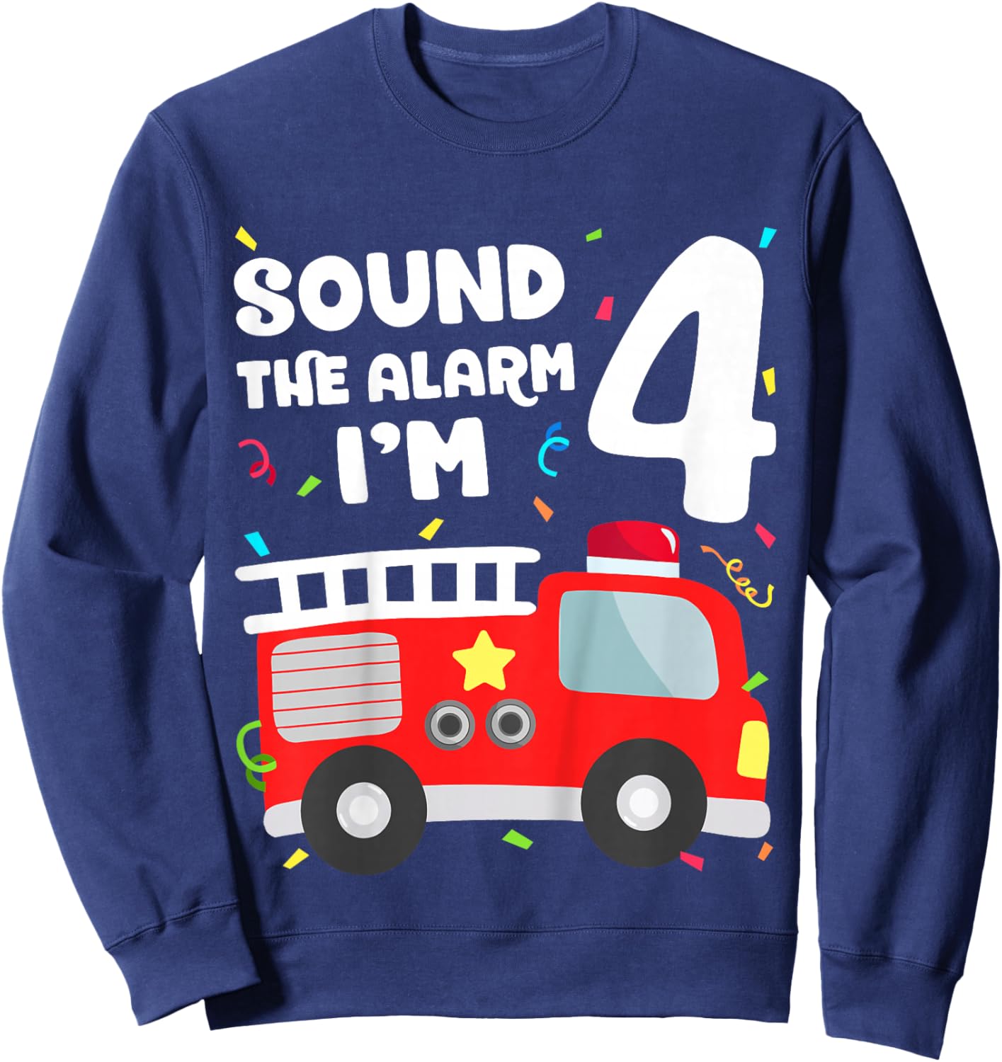 Fire Truck 4th Birthday Toddler Boy Firefighter 4 Year Old Sweatshirt - Sweatshirt | Navy