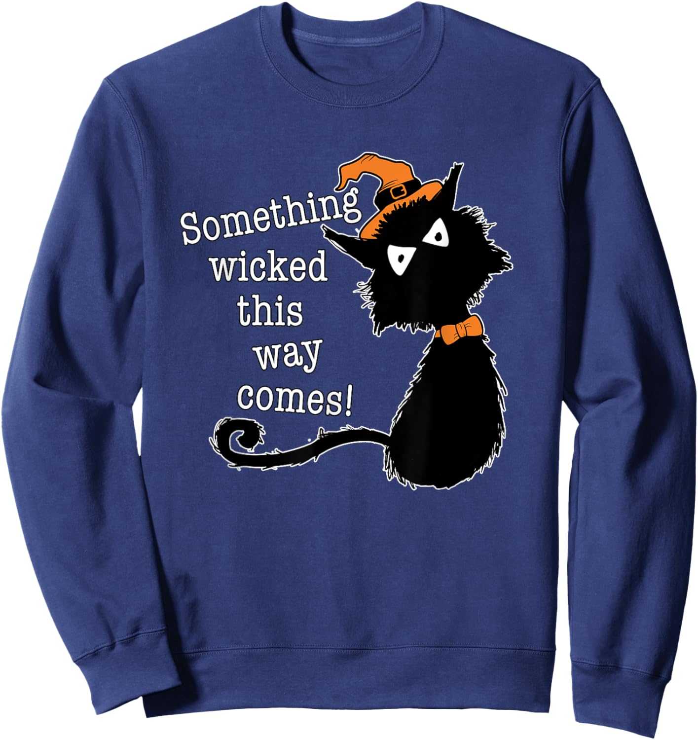 Funny Halloween Cat - Shakespeare Macbeth Quote Sweatshirt - Sweatshirt | Navy