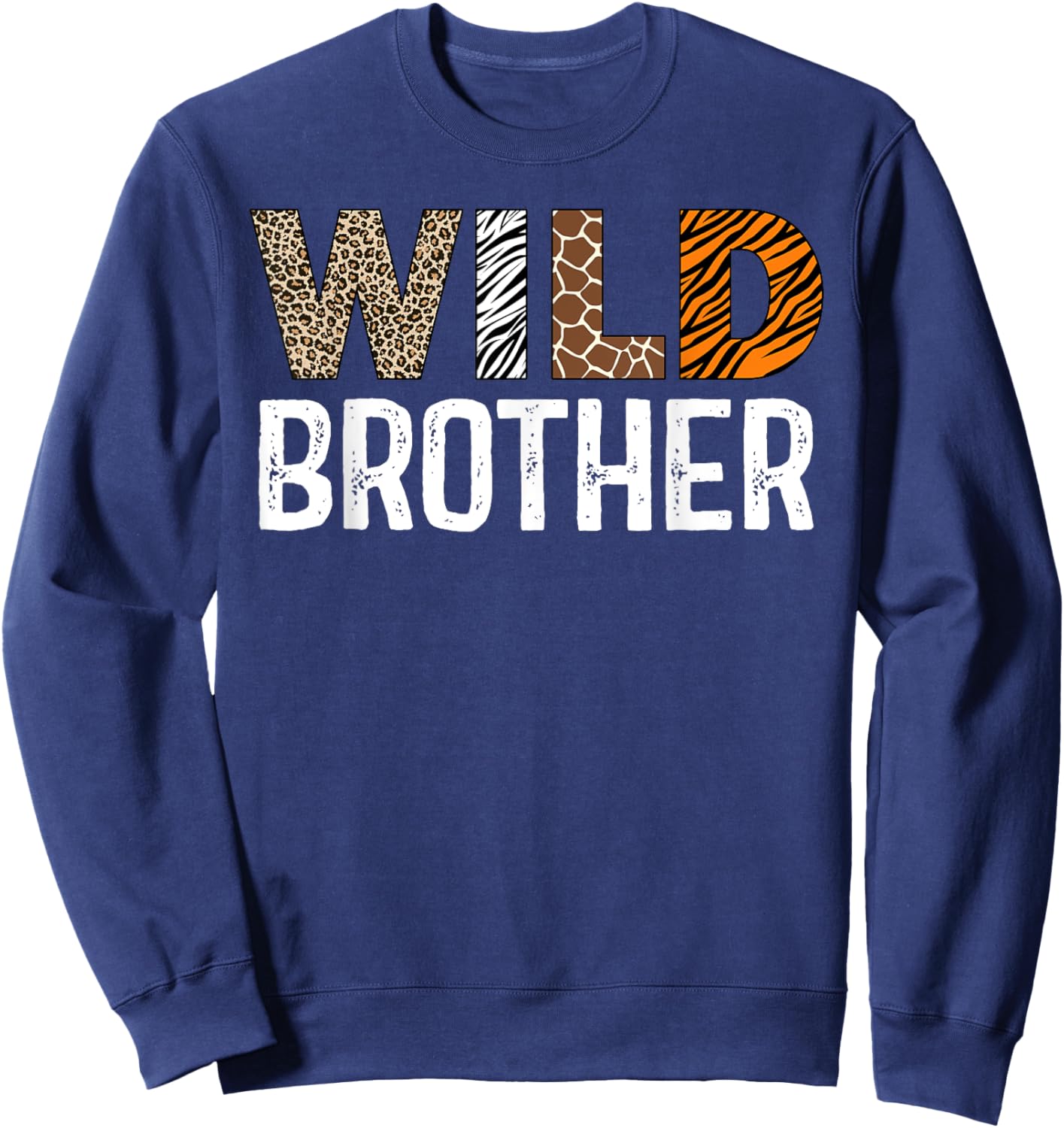 Brother of The Wild One Zoo Birthday Safari Jungle Family Sweatshirt - Sweatshirt | Navy