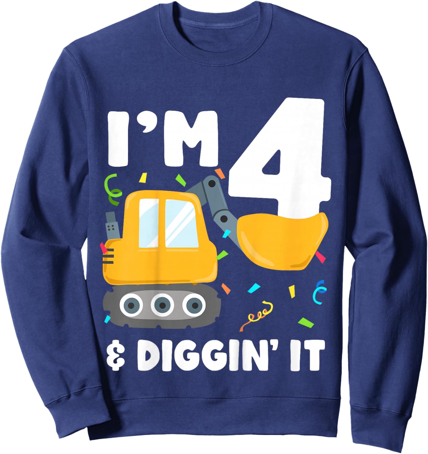 Kids Construction Truck 4th Birthday Boy 4 Four Excavator Digger Sweatshirt - Sweatshirt | Navy