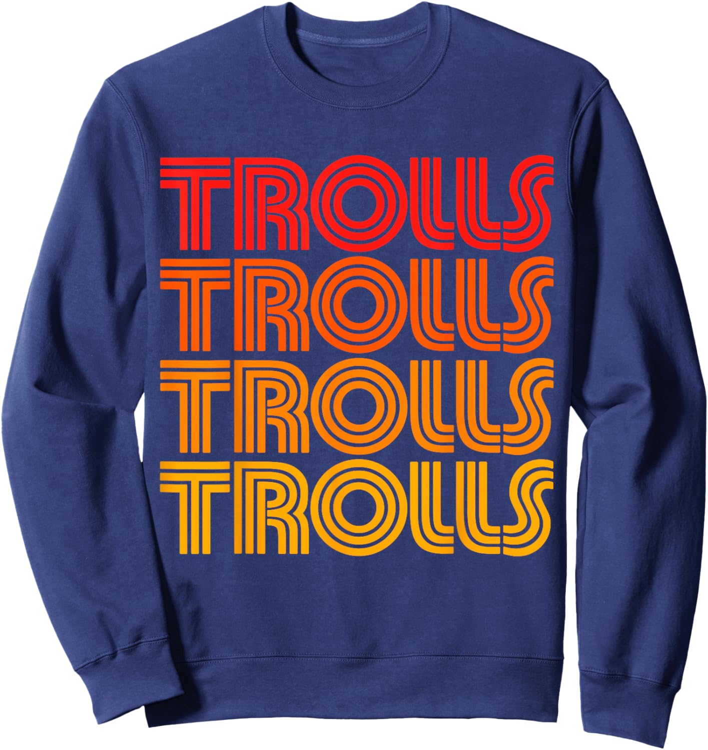 Trolls Retro Vintage Classic Ogre Goblin Beast Monster Joke Sweatshirt - Sweatshirt | Navy