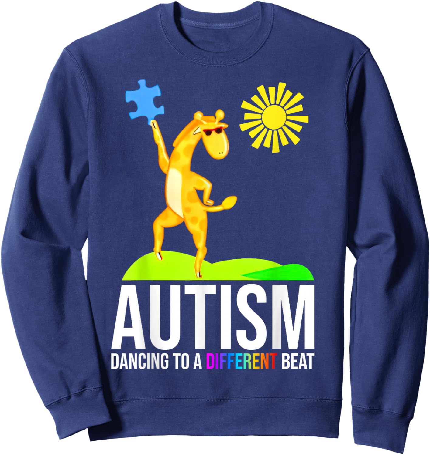 Autism Dancing To A Different Beat Funny Awareness Giraffe Sweatshirt - Sweatshirt | Navy