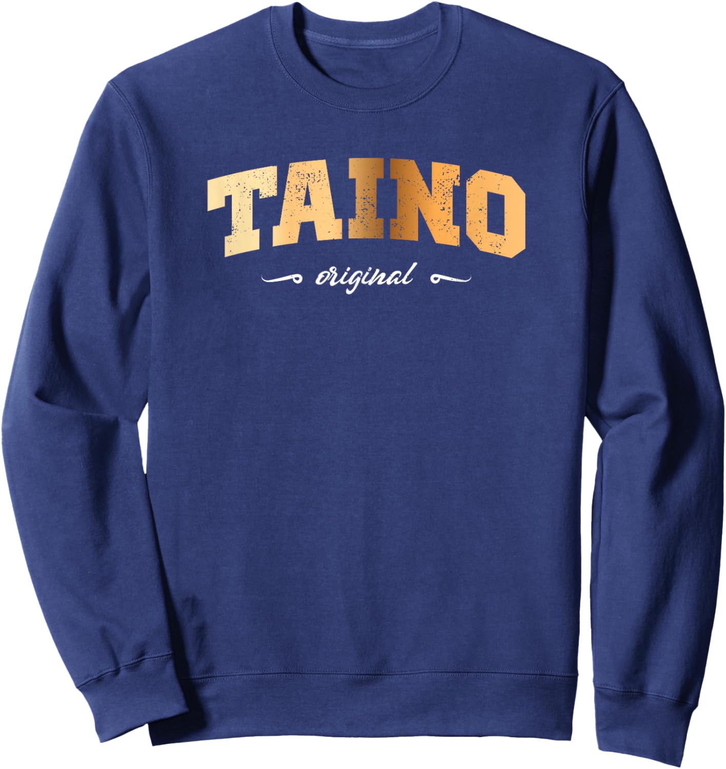 Taino african spanish Puerto Rico Original Sweatshirt - Sweatshirt | Navy