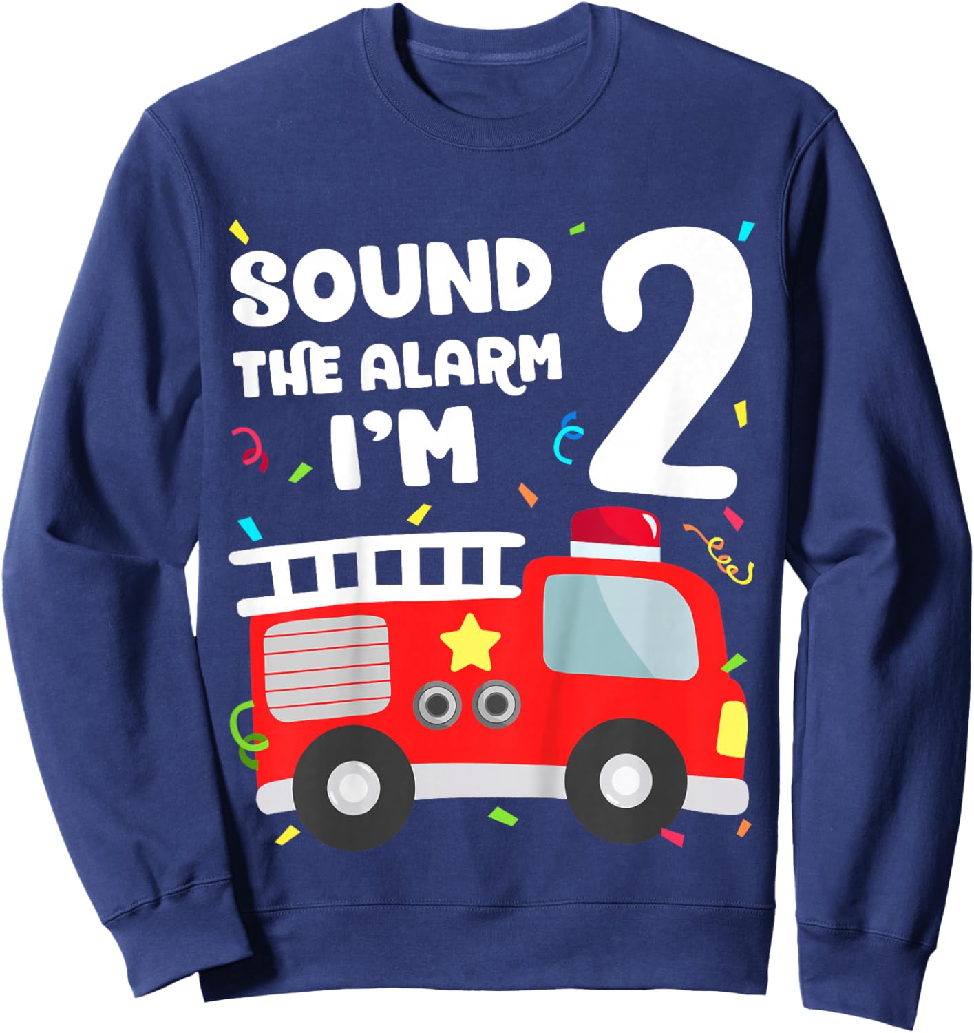 Kids Fire Truck 2nd Birthday Toddler Boy Firefighter 2 Year Old Sweatshirt - Sweatshirt | Navy