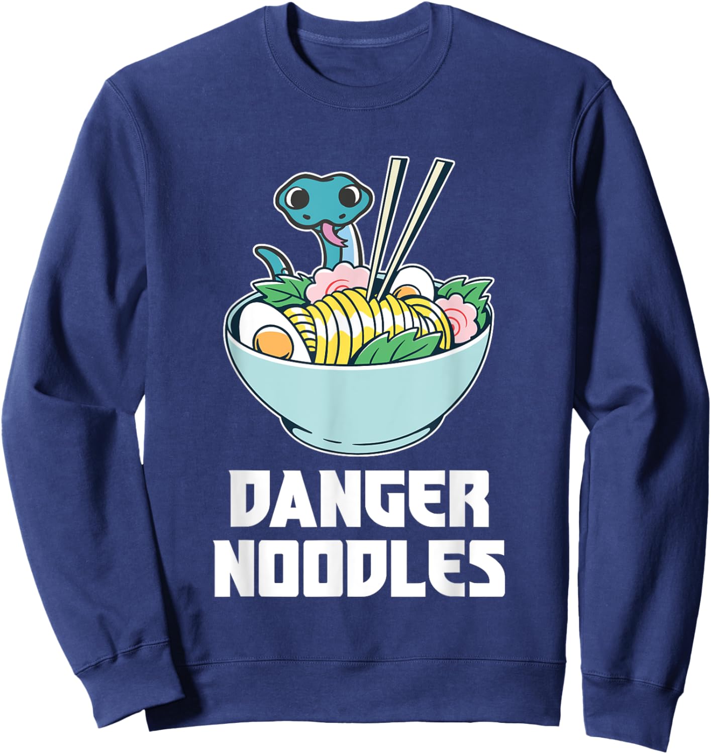 Danger Noodles, Snake Kawaii Anime Funny Ramen Soup Snakes Sweatshirt - Sweatshirt | Navy