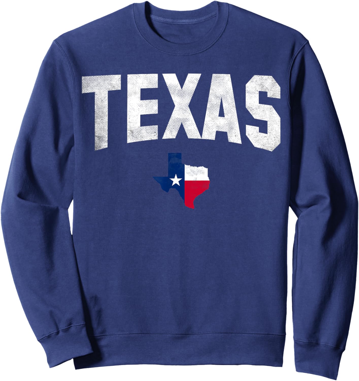 Texas State USA Distressed Flag Grunge Women Men Kids Texas Sweatshirt - Sweatshirt | Navy