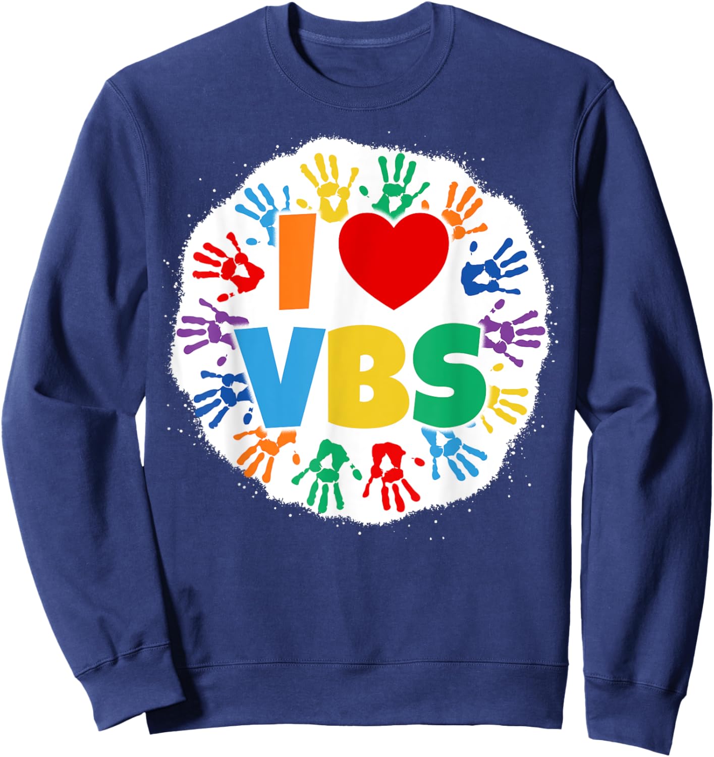 2022 Vacation Bible School Bleached Handprints I Love VBS Sweatshirt - Sweatshirt | Navy