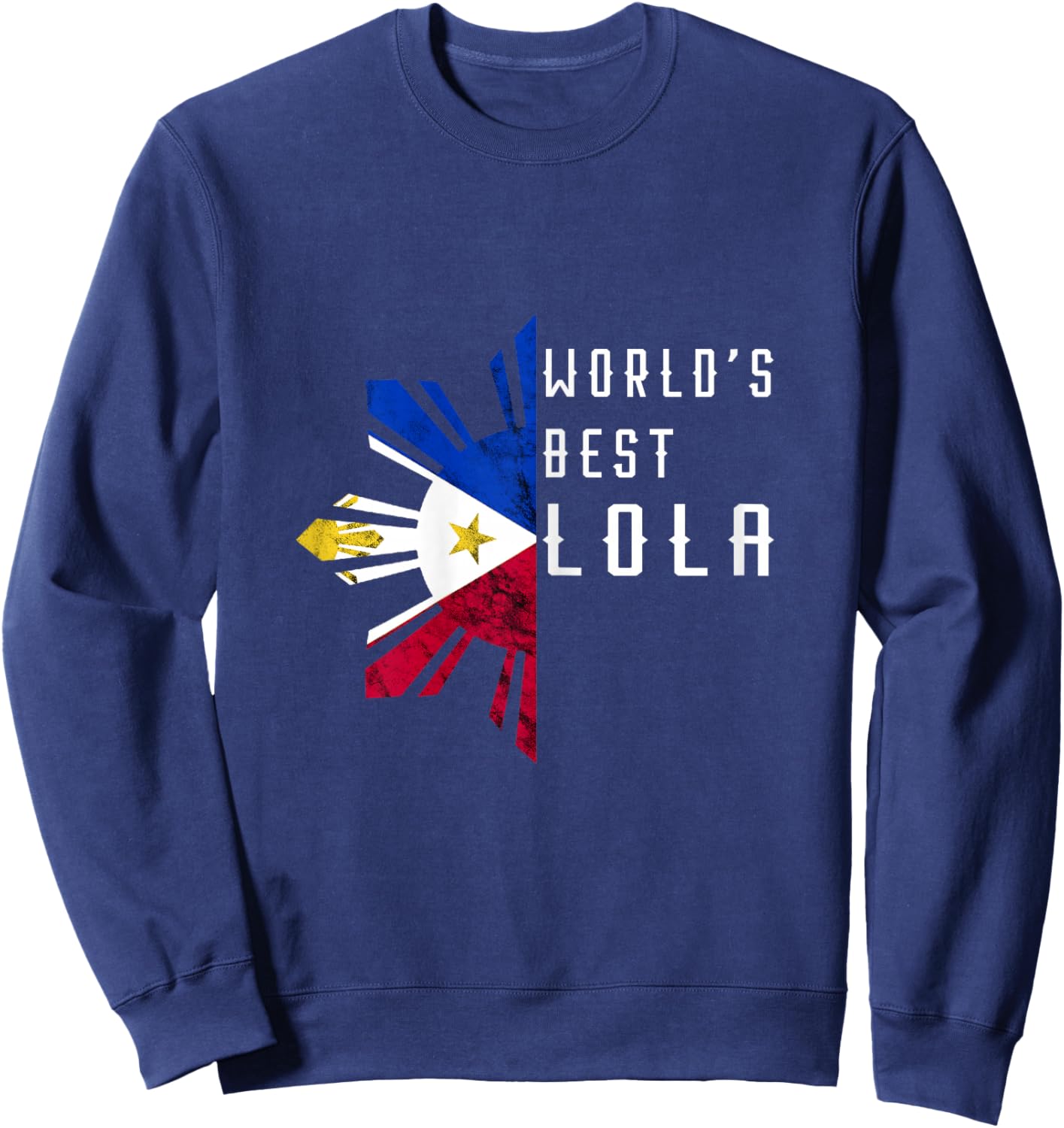 Philippines World's Best Lola Filipino Sun Pinay Flag Sweatshirt - Sweatshirt | Navy