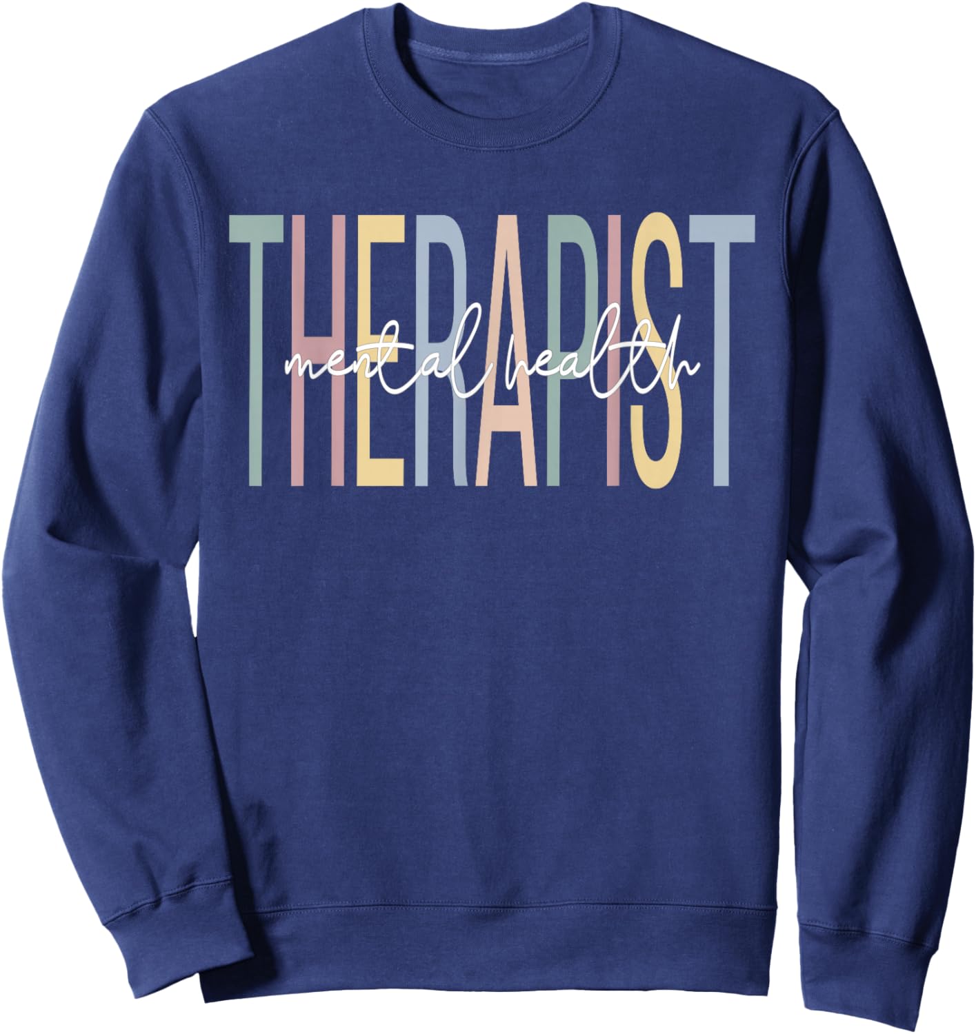 Mental Health Therapist Boho Mental Health Therapy Sweatshirt - Sweatshirt | Navy