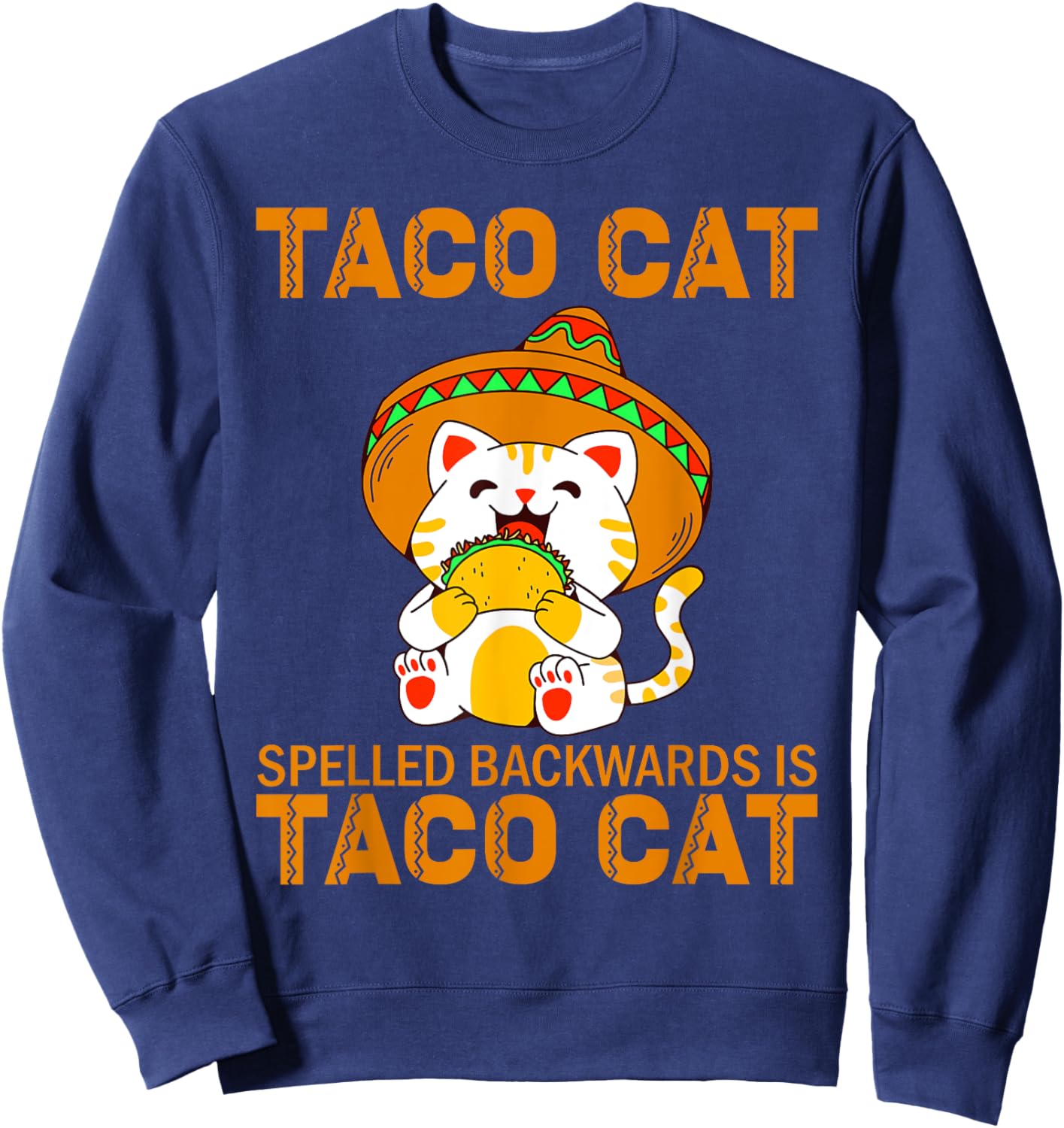 TacoCat for Kids Taco Cat Cinco de Mayo TacoCat Kids Cat Sweatshirt - Sweatshirt | Navy
