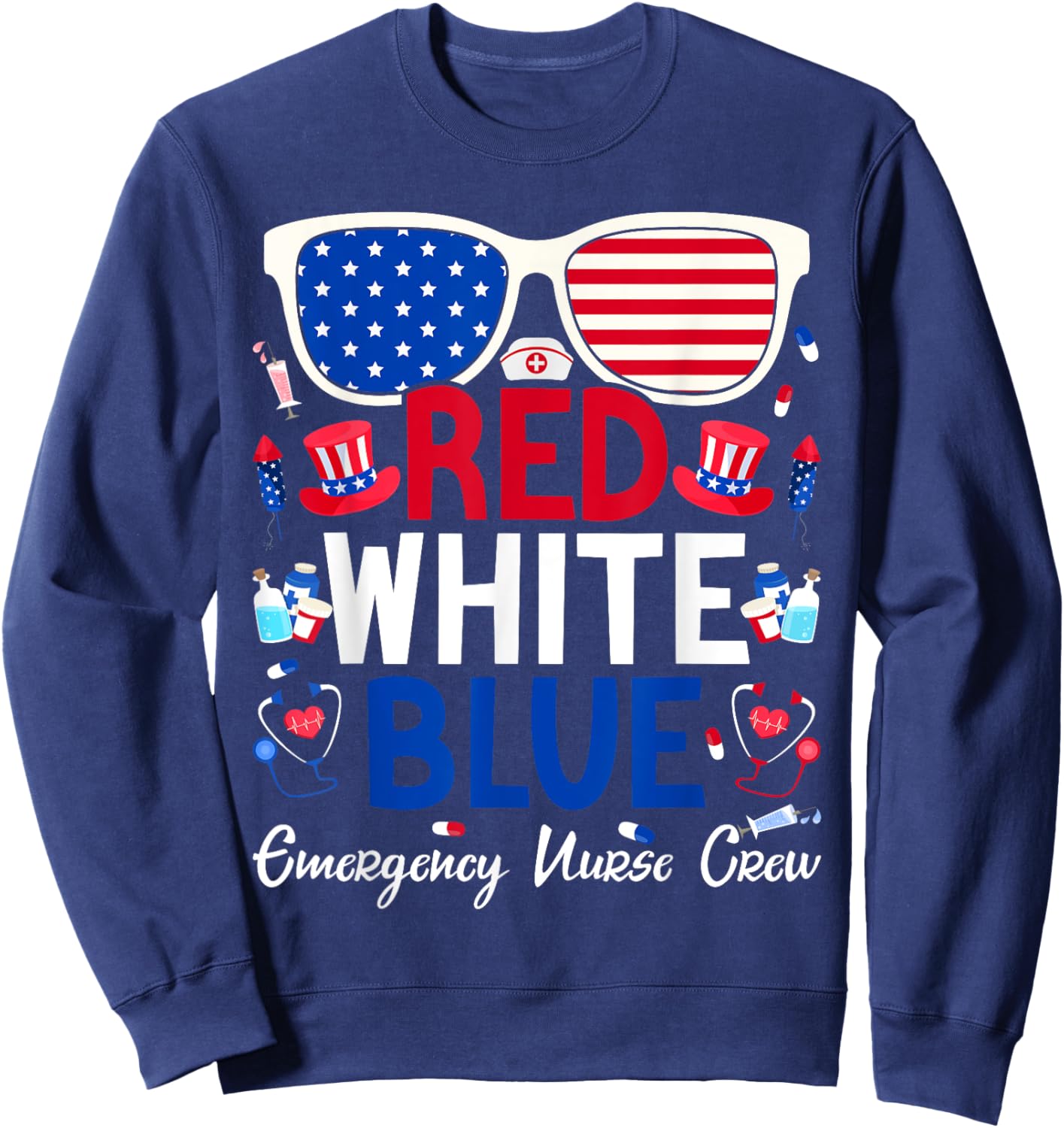 Nurse July 4th Red White Blue Emergency Nurse Crew Patriotic Men Sweatshirt - Sweatshirt | Navy