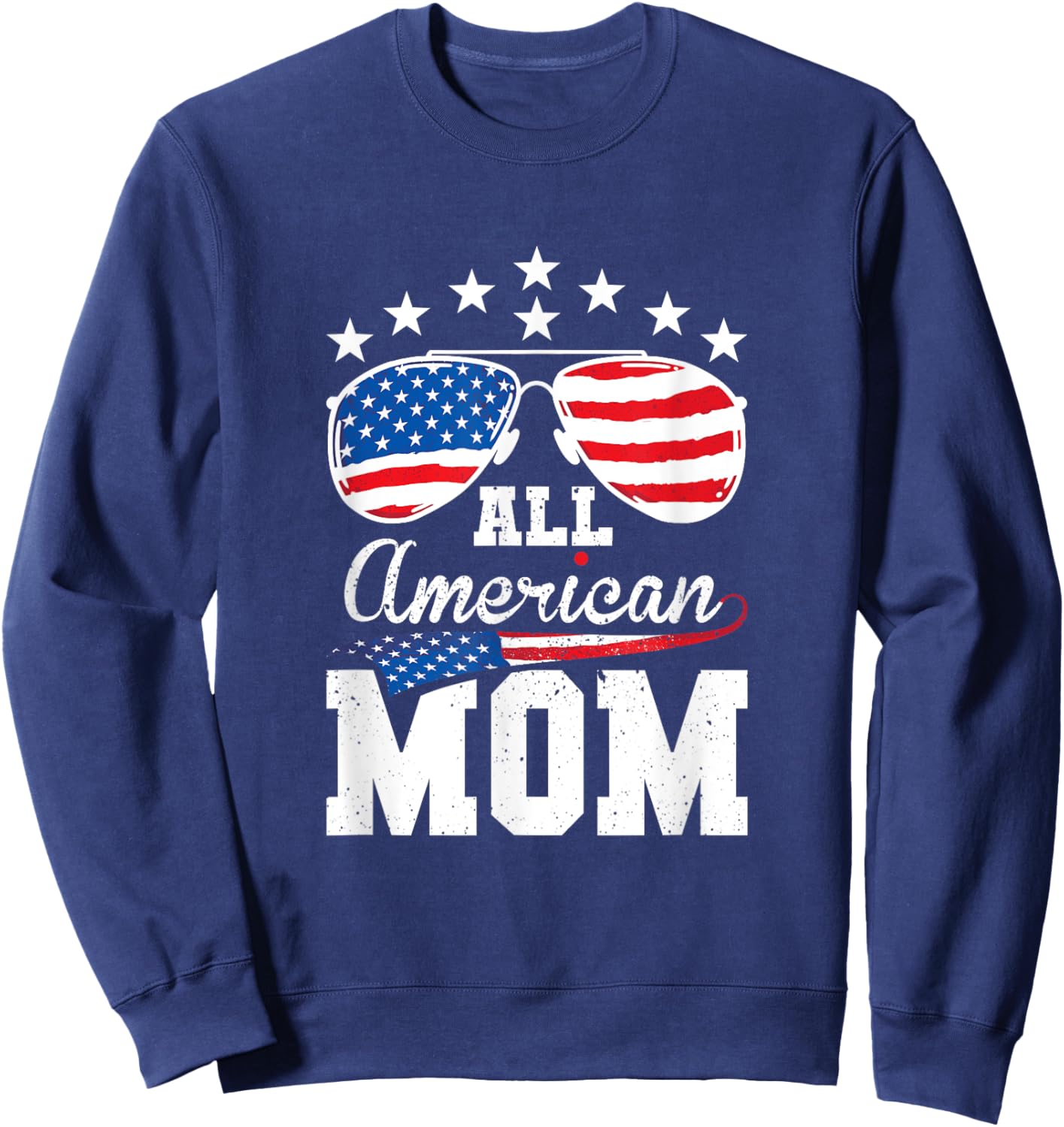 All American Mom 4th of July Matching Family Women Men Sweatshirt - Sweatshirt | Navy