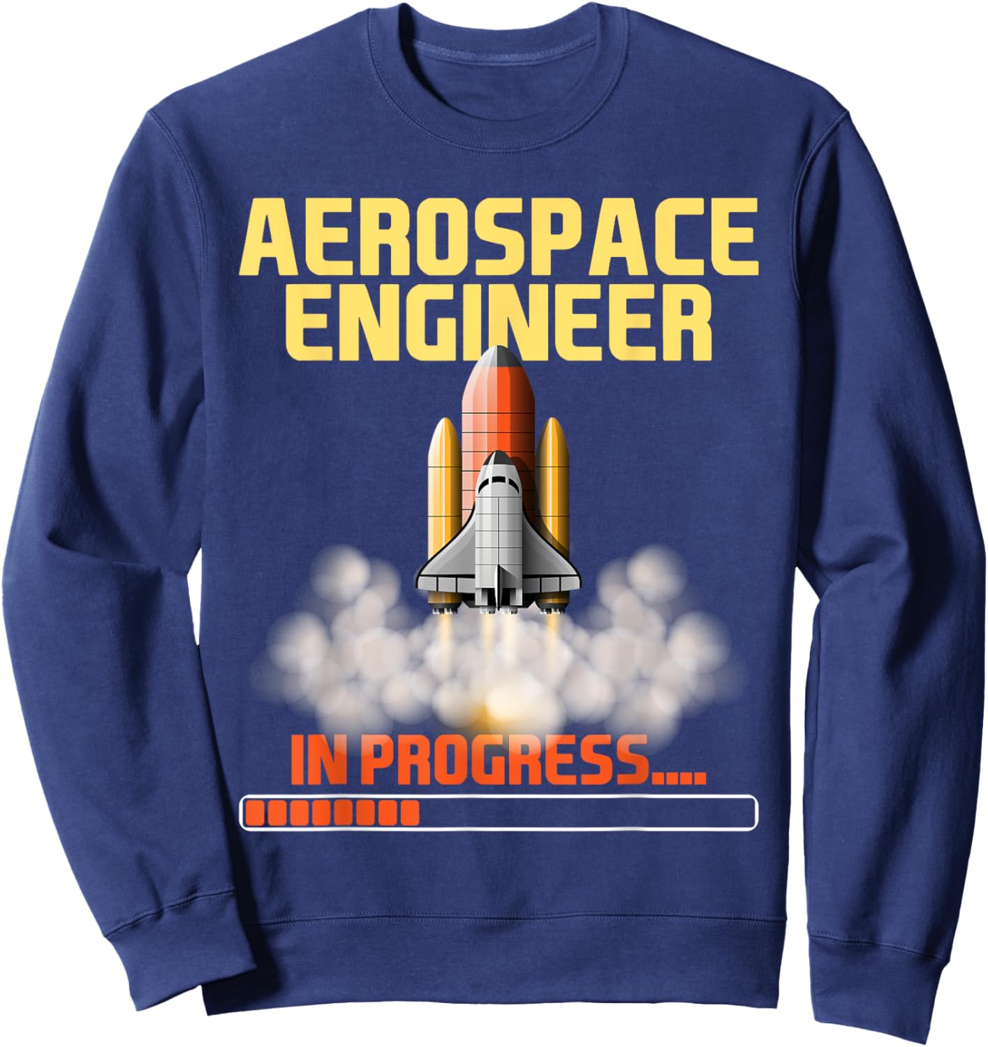 In Progress - Aerospace Engineer Aeronautical Engineering Sweatshirt - Sweatshirt | Navy