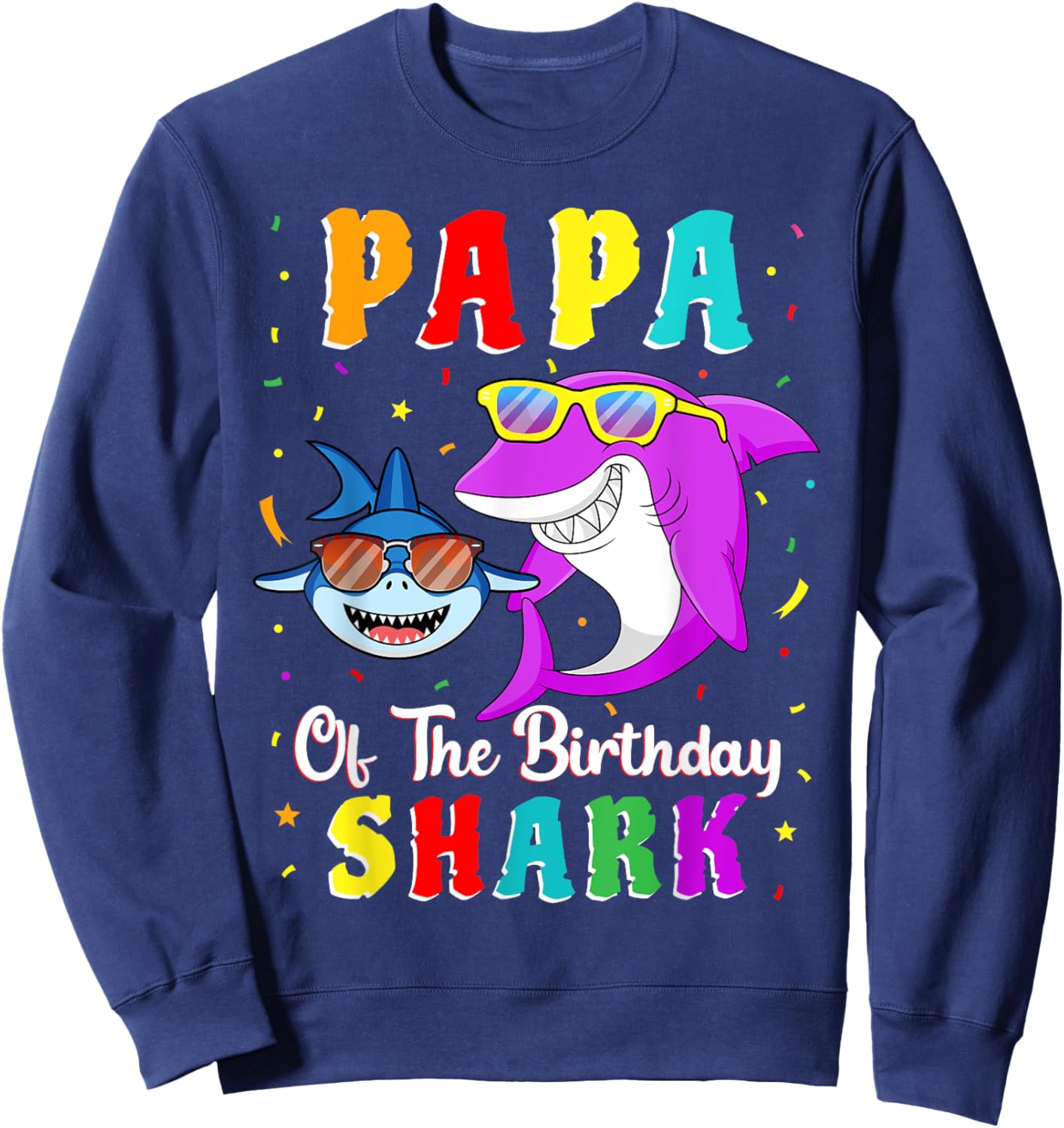 Papa Of The Shark Birthday Family Matching Birthday Son Sweatshirt - Sweatshirt | Navy