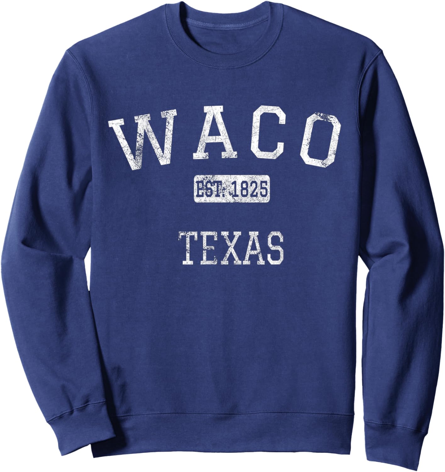 Waco Texas TX Vintage Sweatshirt - Sweatshirt | Navy