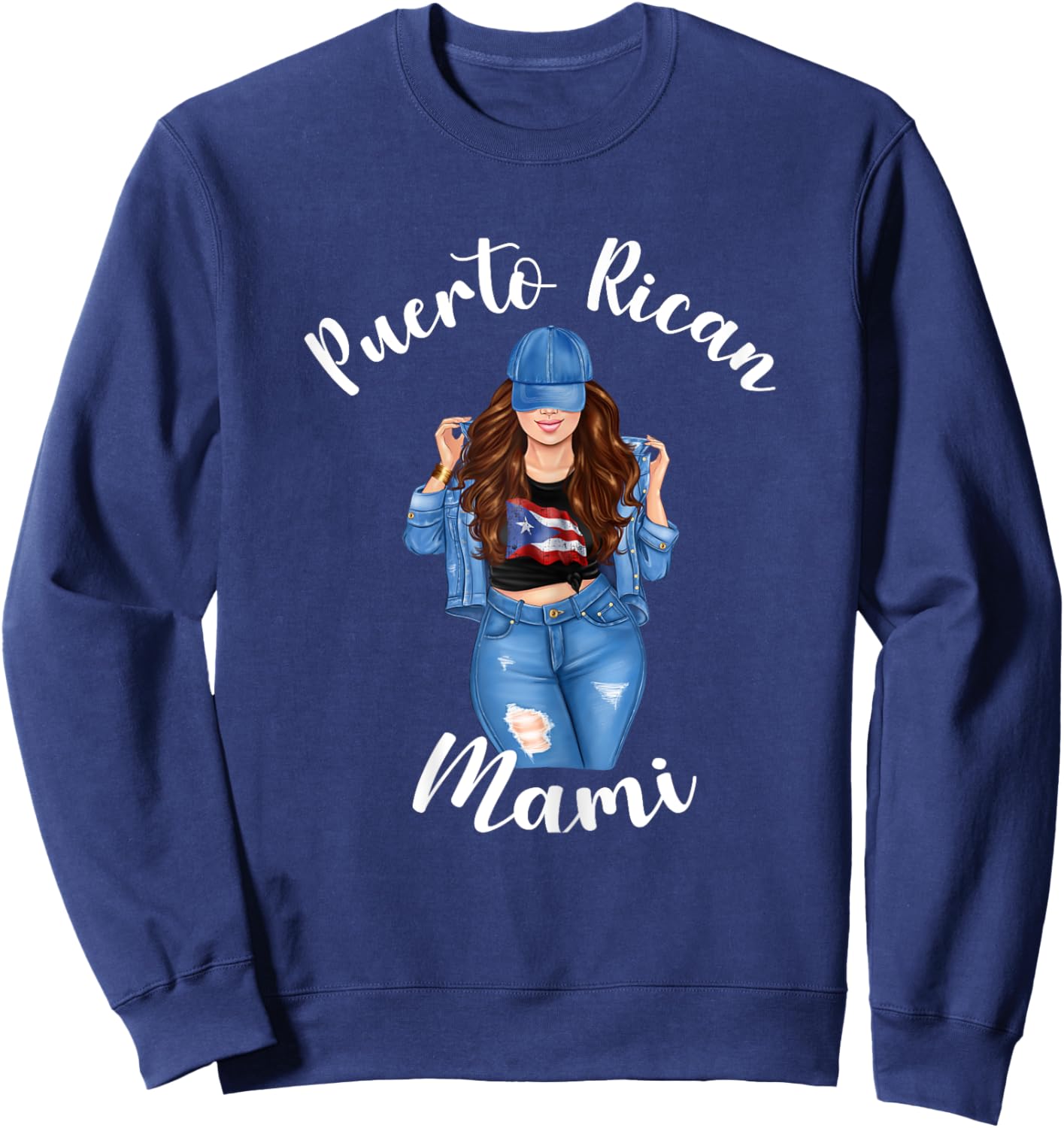 Puerto Rican Mami Funny Puerto Rico Woman Sassy Cute Cool Sweatshirt - Sweatshirt | Navy