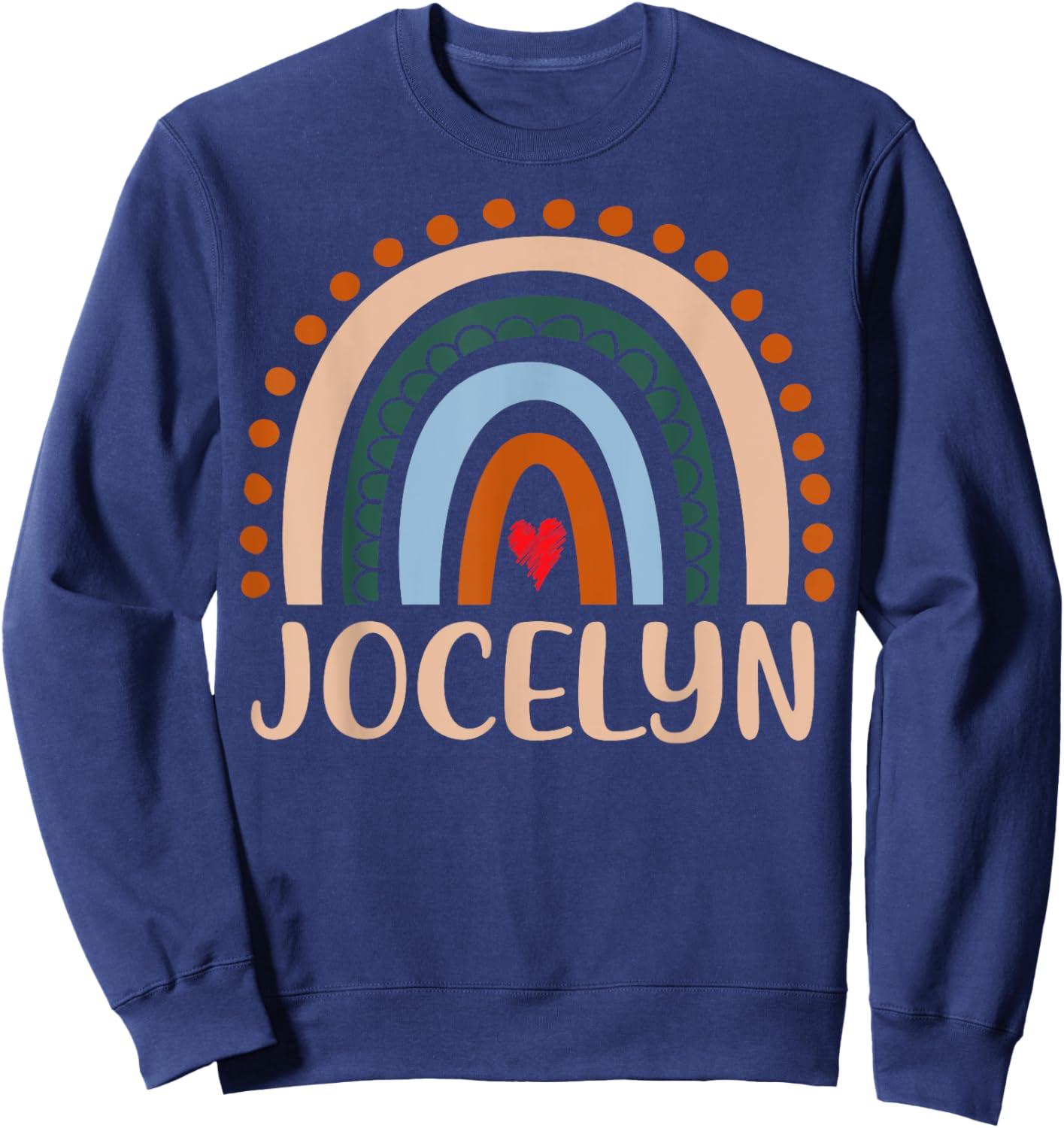 Jocelyn Name Personalized Funny Women Rainbow Jocelyn Sweatshirt - Sweatshirt | Navy