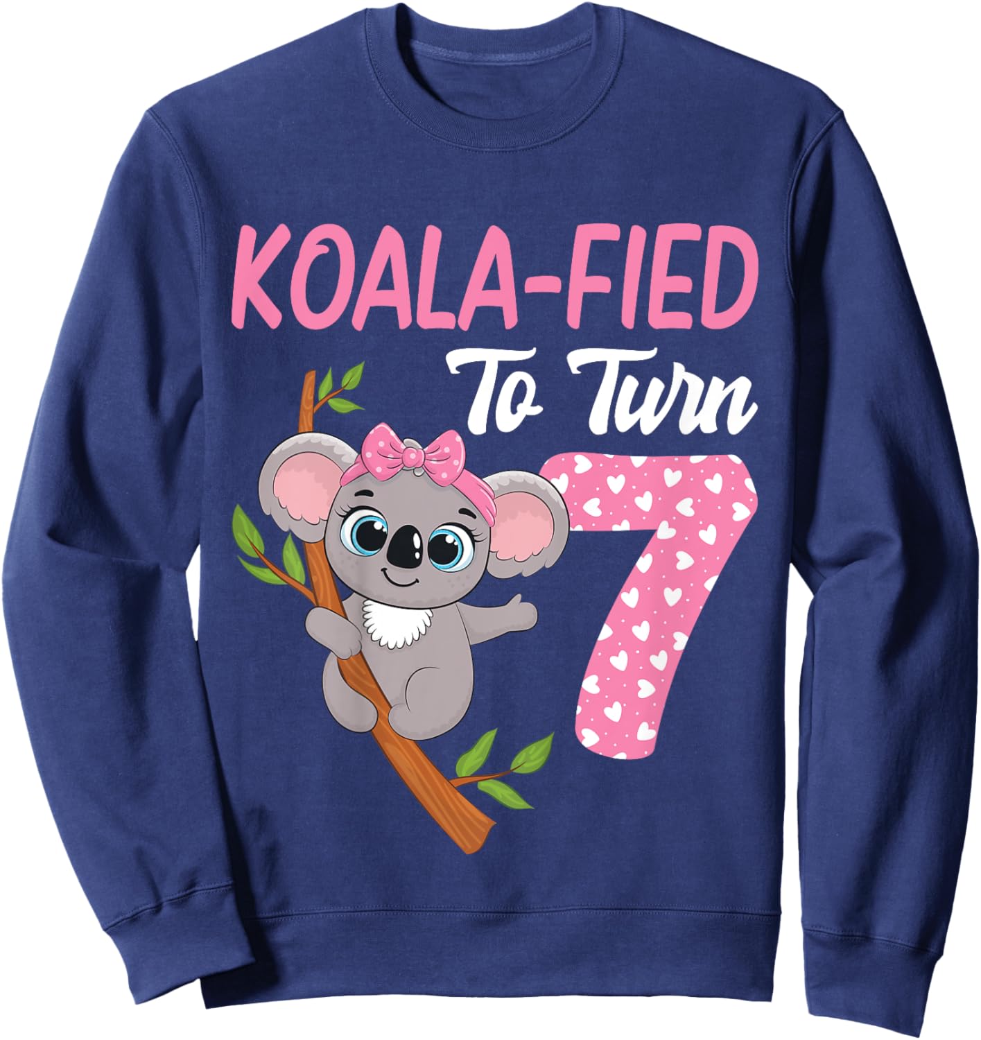 7 Year Old Koala 7th Birthday Party Animal Koala Lover Sweatshirt - Sweatshirt | Navy