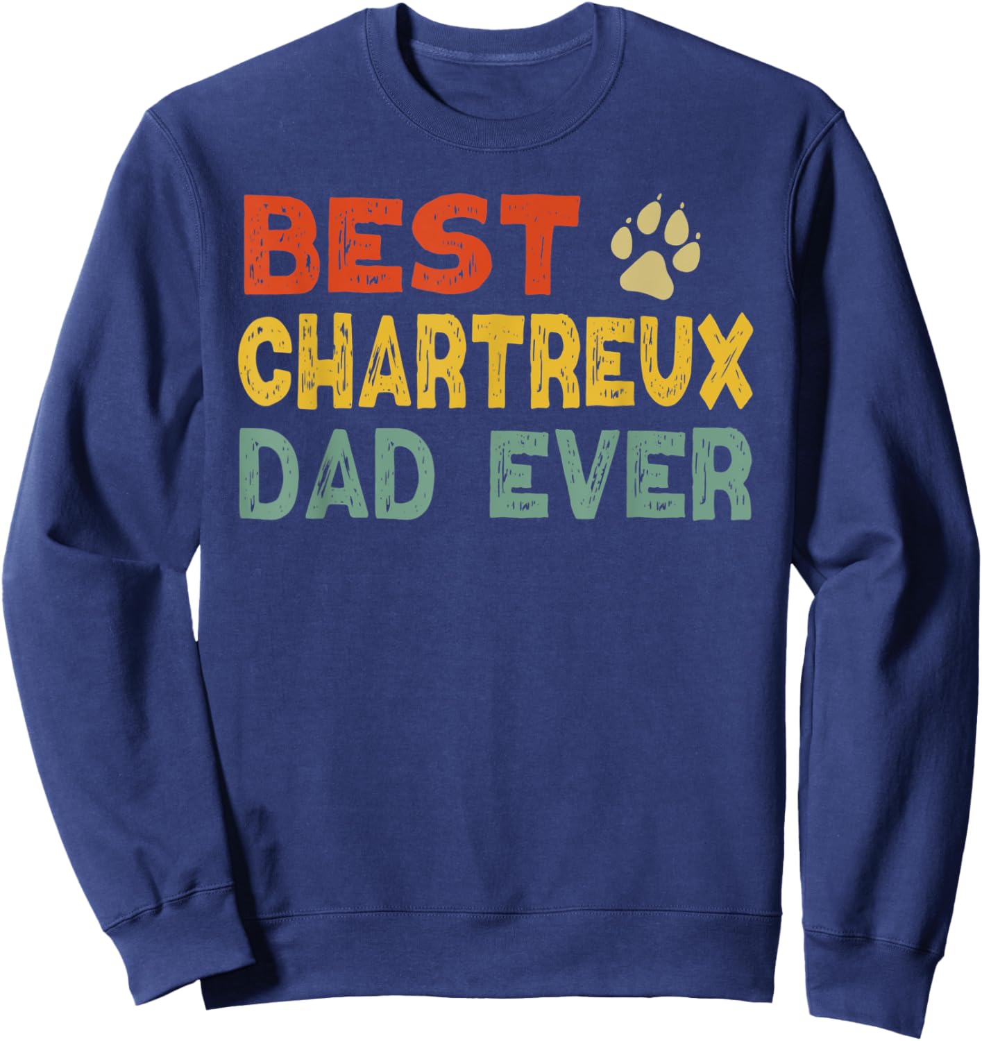 Chartreux Cat Dad Owner Breeder Lover Kitten Sweatshirt - Sweatshirt | Navy