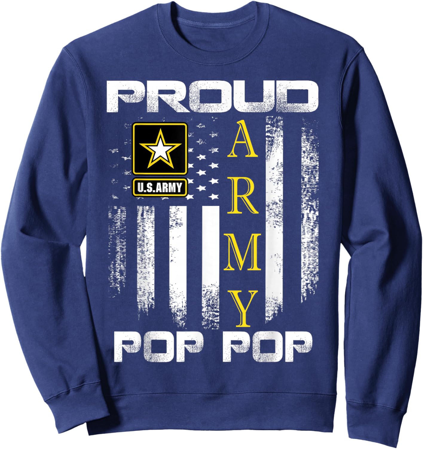 Vintage Proud Army Pop Pop With American Flag Gift Sweatshirt - Sweatshirt | Navy