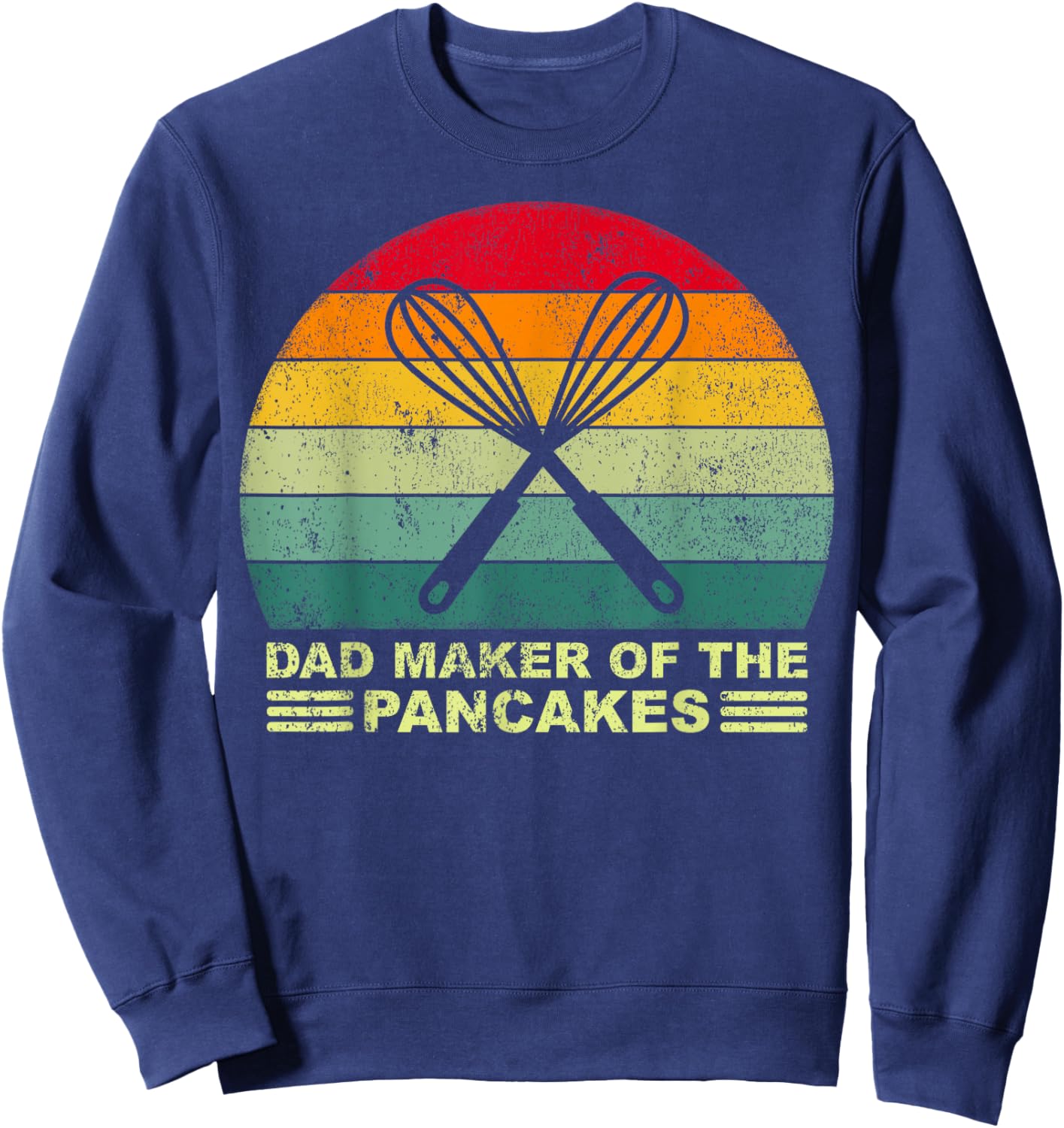 Dad Maker Of The Pancakes Vintage Pancake Maker Father's Day Sweatshirt - Sweatshirt | Navy