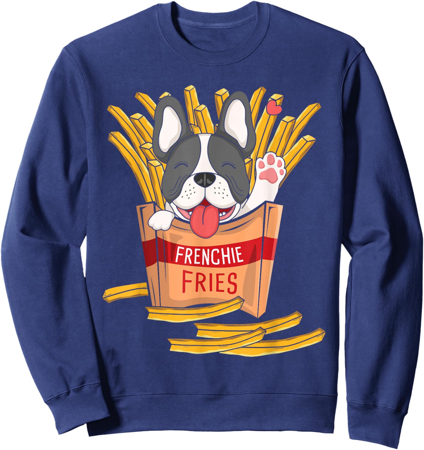 Frenchie Fries - French Bulldog Fast Food French Fries Lover Men Women Kids Sweatshirt - Sweatshirt | Navy