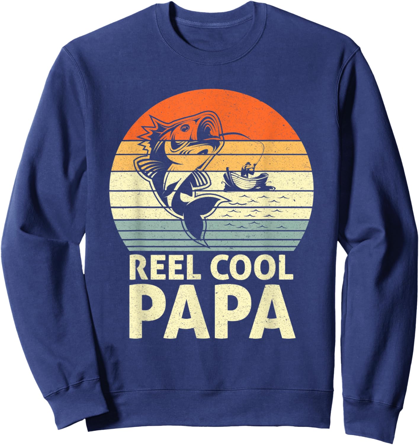 Reel Cool Papa Fishing Daddy Father's Day Papa Fisherman Sweatshirt - Sweatshirt | Navy
