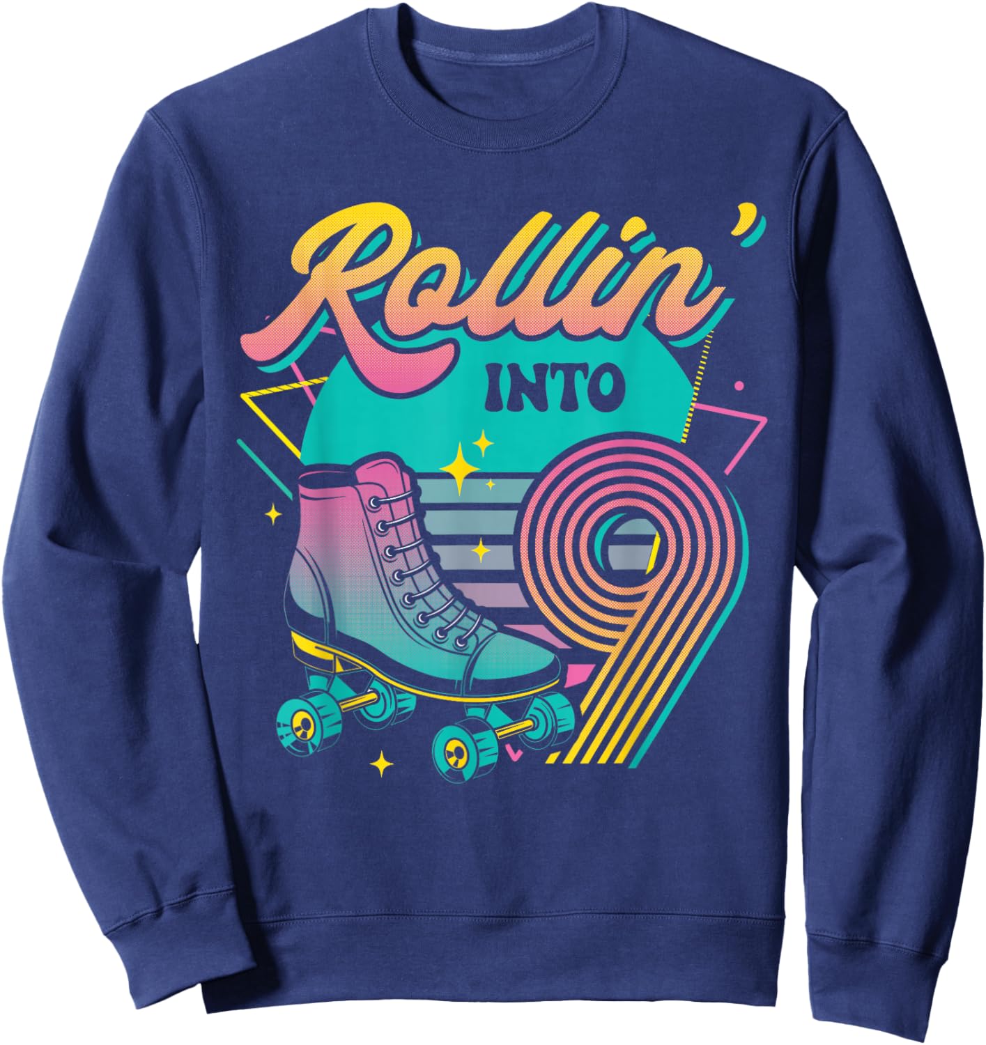 Roller Skate 9th Birthday Party Rolling into 9 Retro Girl Sweatshirt - Sweatshirt | Navy