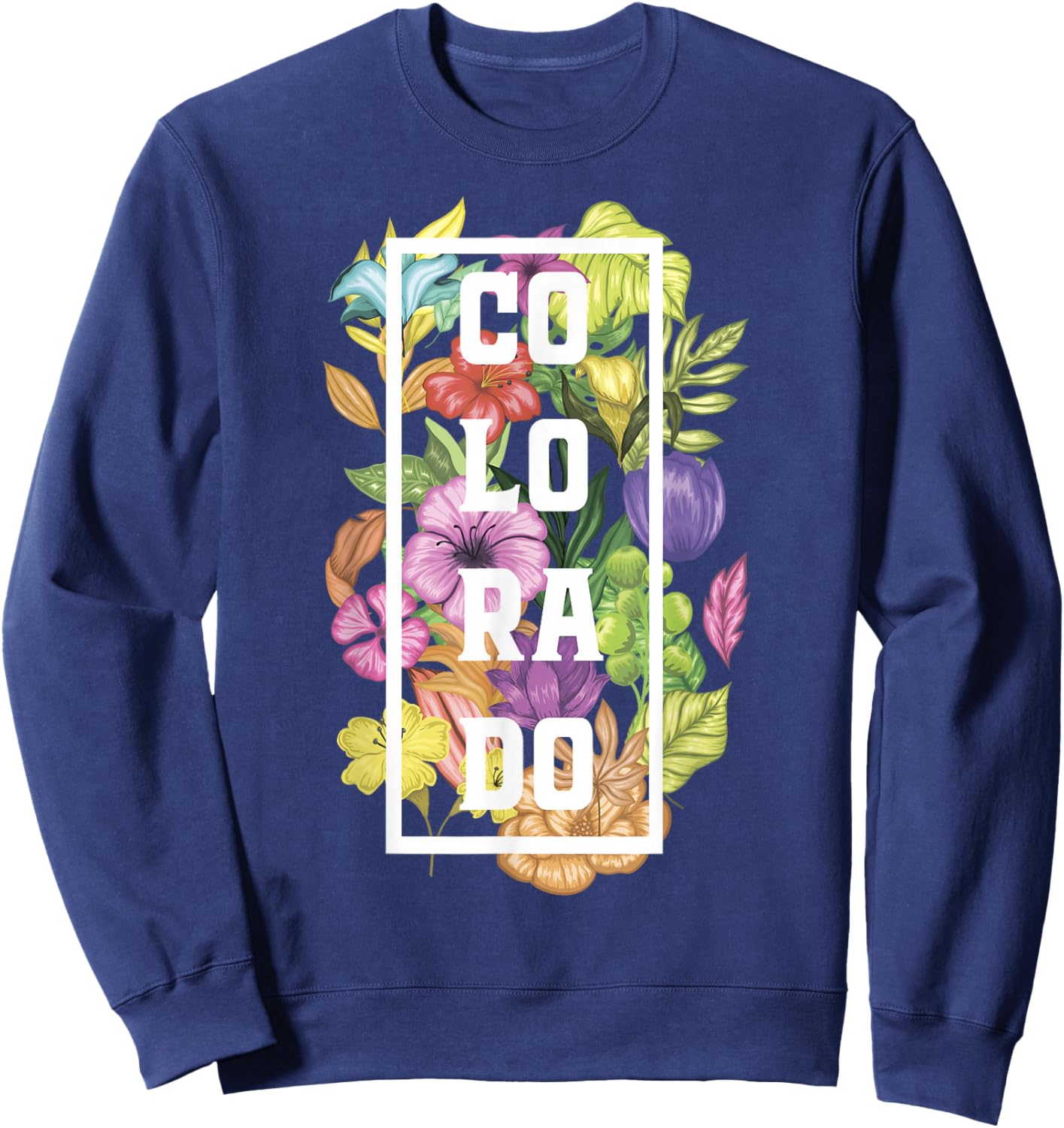 Colorado Flowers Rocky Mountains Skiing Camping Climbing Sweatshirt - Sweatshirt | Navy