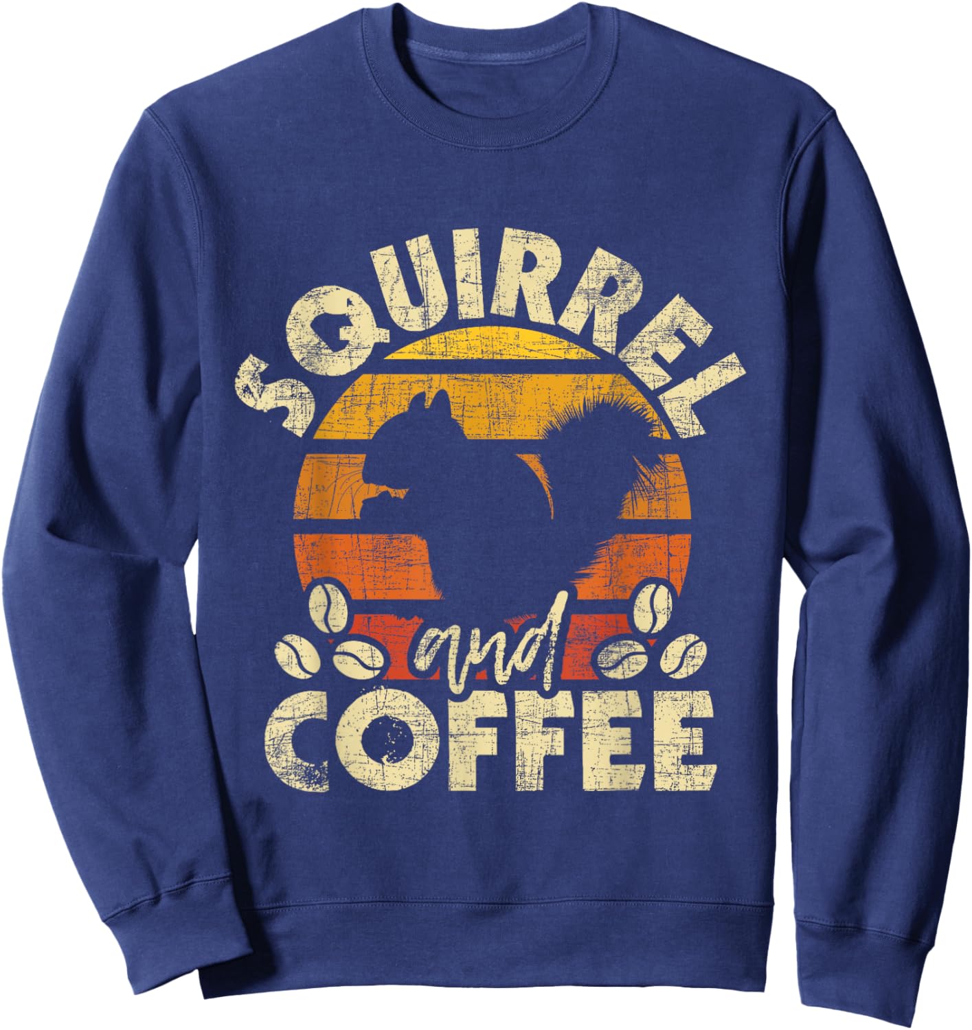 Squirrel And Coffee - Squirrel Lover Whisperer Animal Lover Sweatshirt - Sweatshirt | Navy