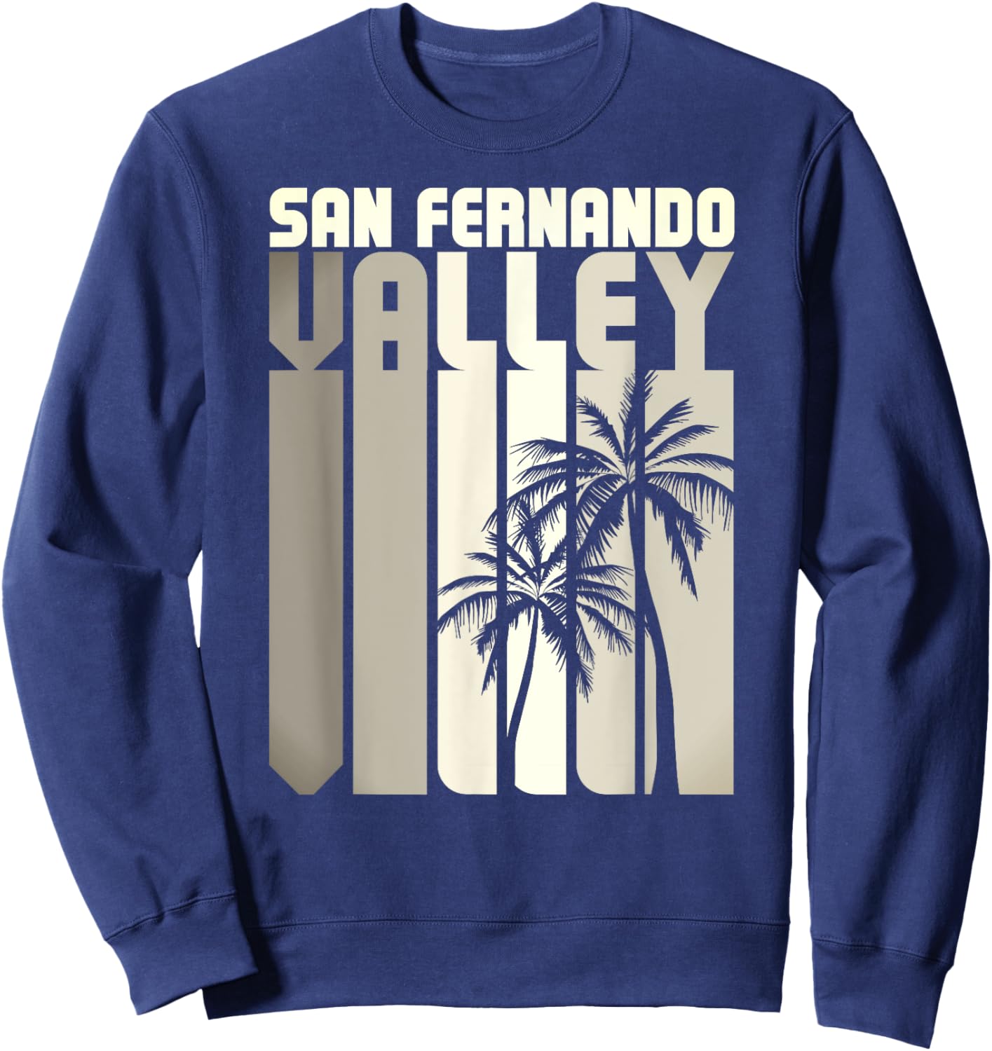San Fernando Valley SFV California Van Nuys 818 Retro Palm Sweatshirt - Sweatshirt | Navy