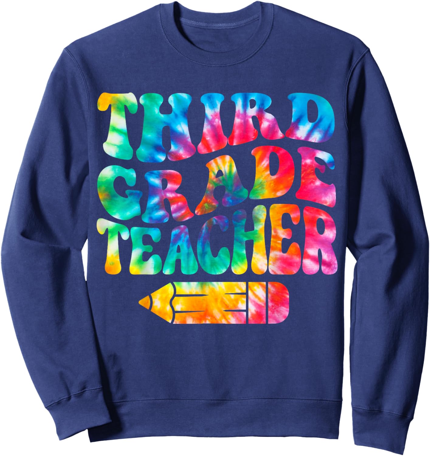 Retro Third Grade Teacher Tie Dye Funny 3rd Grade Teacher Sweatshirt - Sweatshirt | Navy