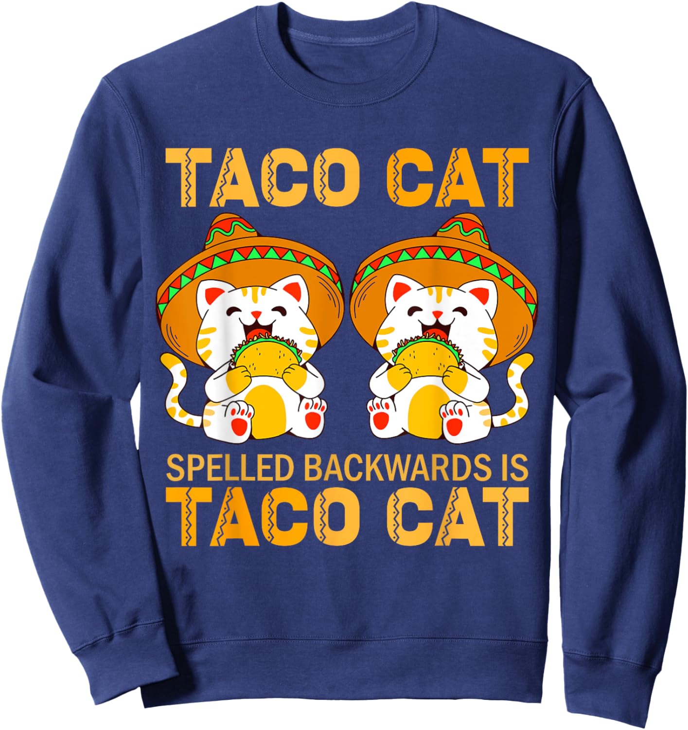TacoCat for Kids Taco Cat Cinco de Mayo TacoCat Cat Sweatshirt - Sweatshirt | Navy