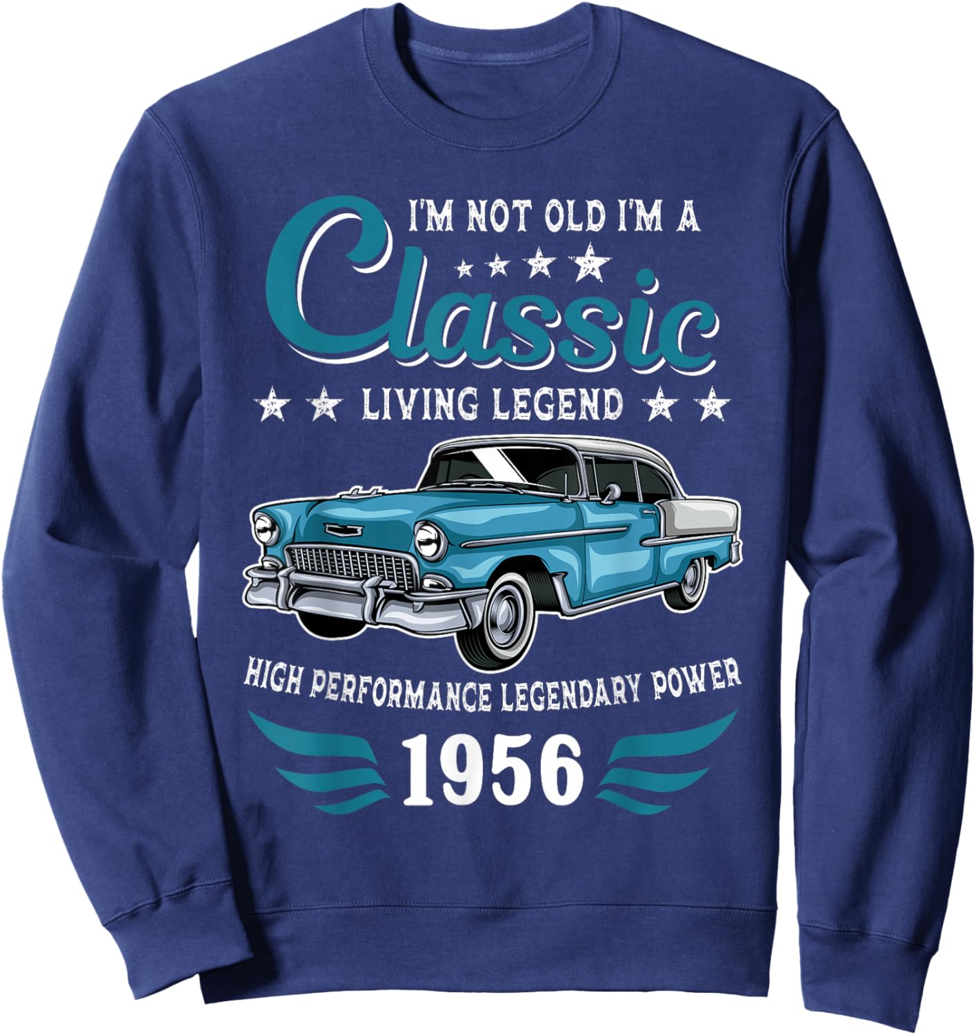 Vintage 1956 Birthday Classic Car for Legends Born in 1956 Sweatshirt - Sweatshirt | Navy